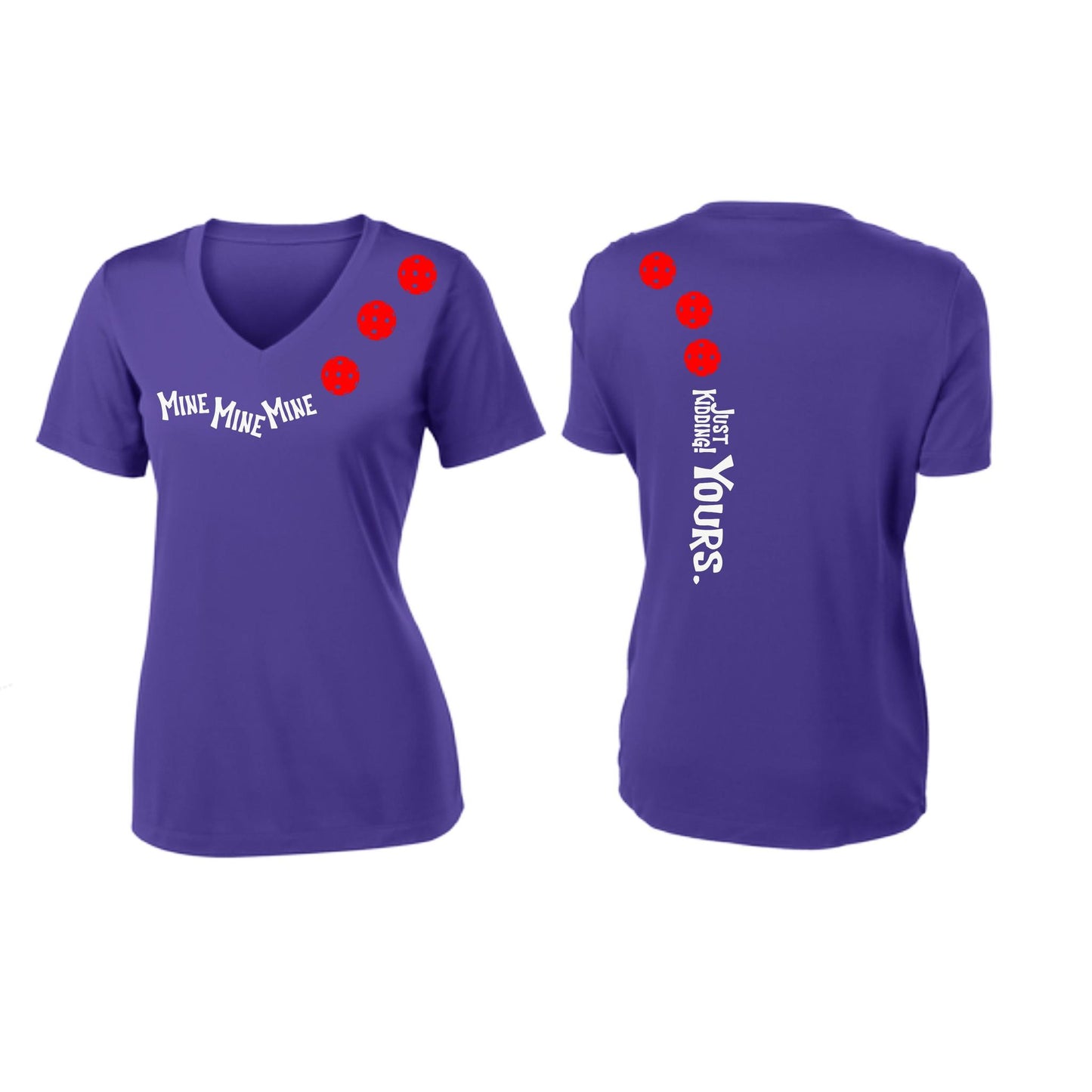 Mine JK Yours (Pickleballs Red White Yellow) | Women's Short Sleeve V-Neck Pickleball Performance T-Shirts | 100% Polyester