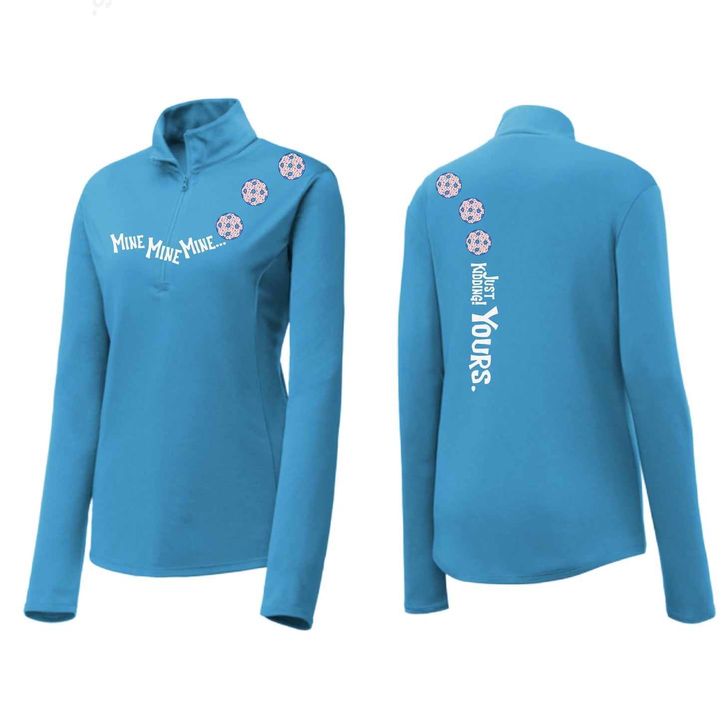 Mine JK Yours (Pickleballs With Stars) | Women's 1/4 Zip Pickleball Pullover | 100% Polyester
