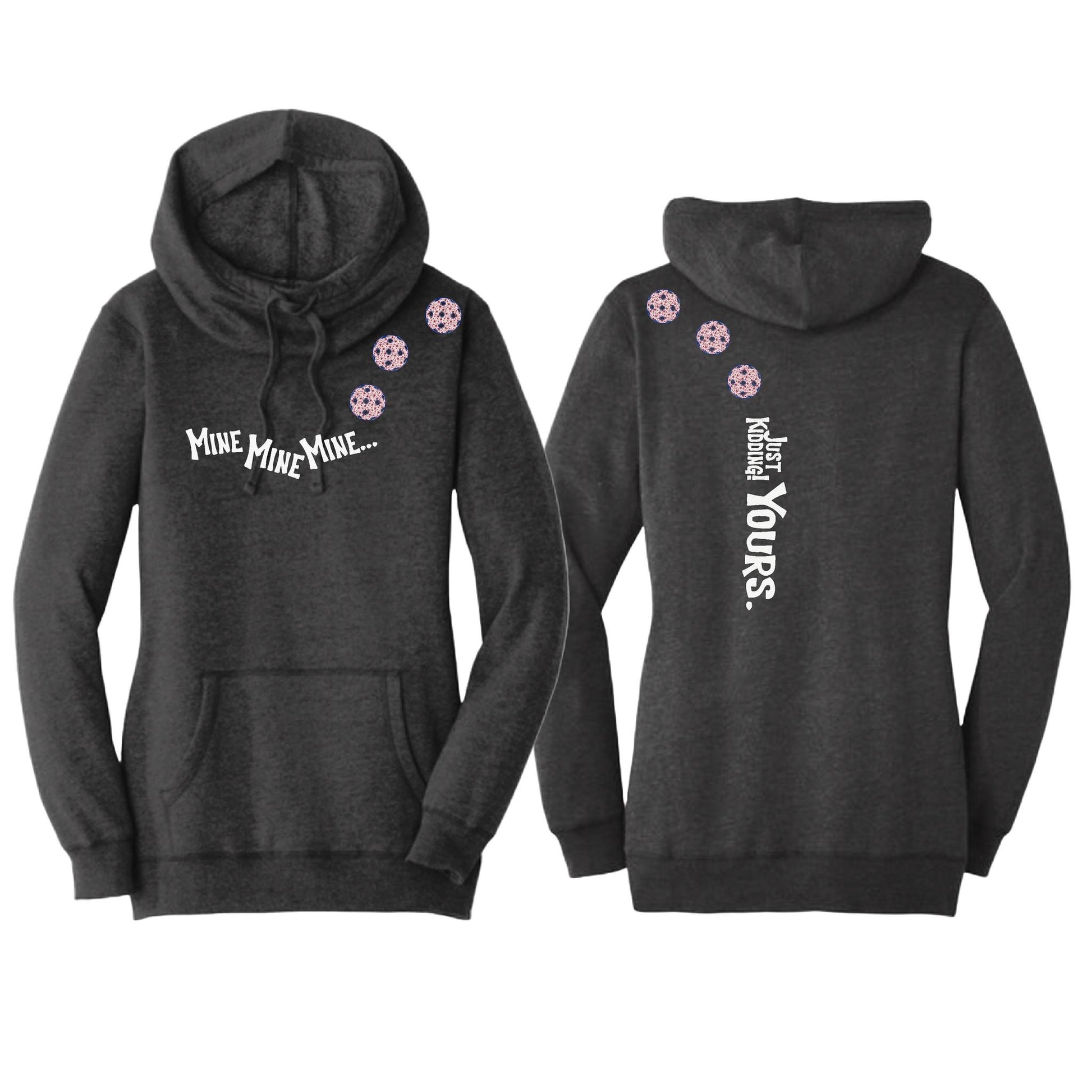 Mine JK Yours (Pickleballs With Stars) | Women’s Cowl-Neck Hoodie Pickleball Sweatshirt | 55% Cotton 45% Poly Fleece