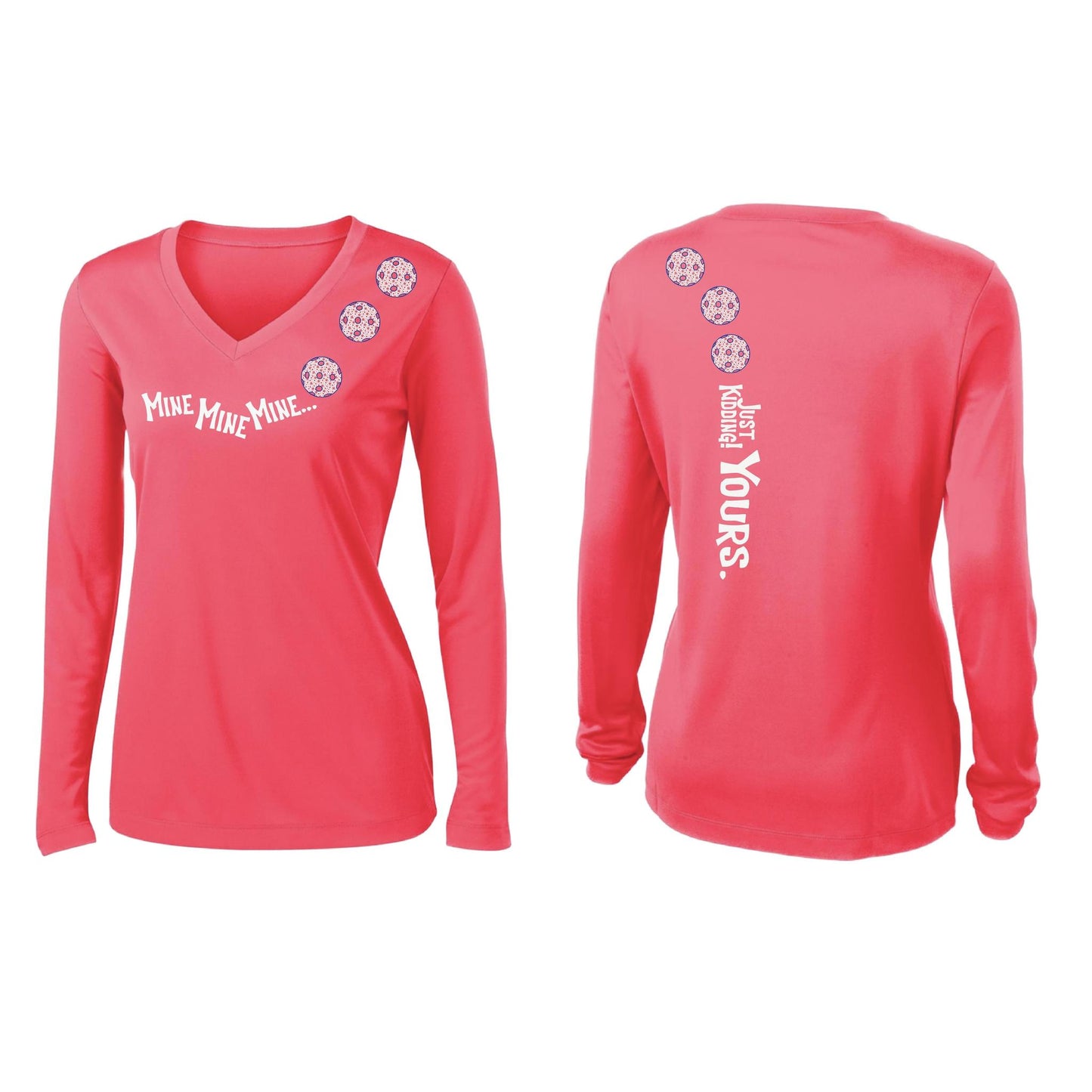 Mine JK Yours (Pickleballs With Stars) | Women’s Long Sleeve V-Neck Pickleball Performance T-Shirt | 100% Polyester