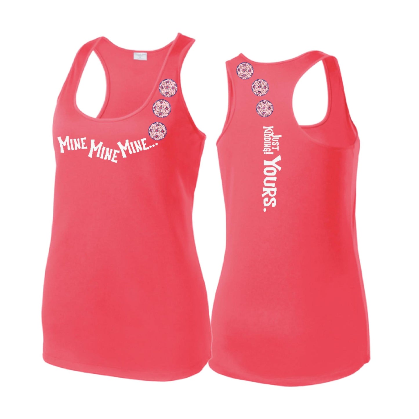 Mine JK Yours (Pickleballs With Stars) | Women's Racerback Pickleball Tank | 100% Polyester