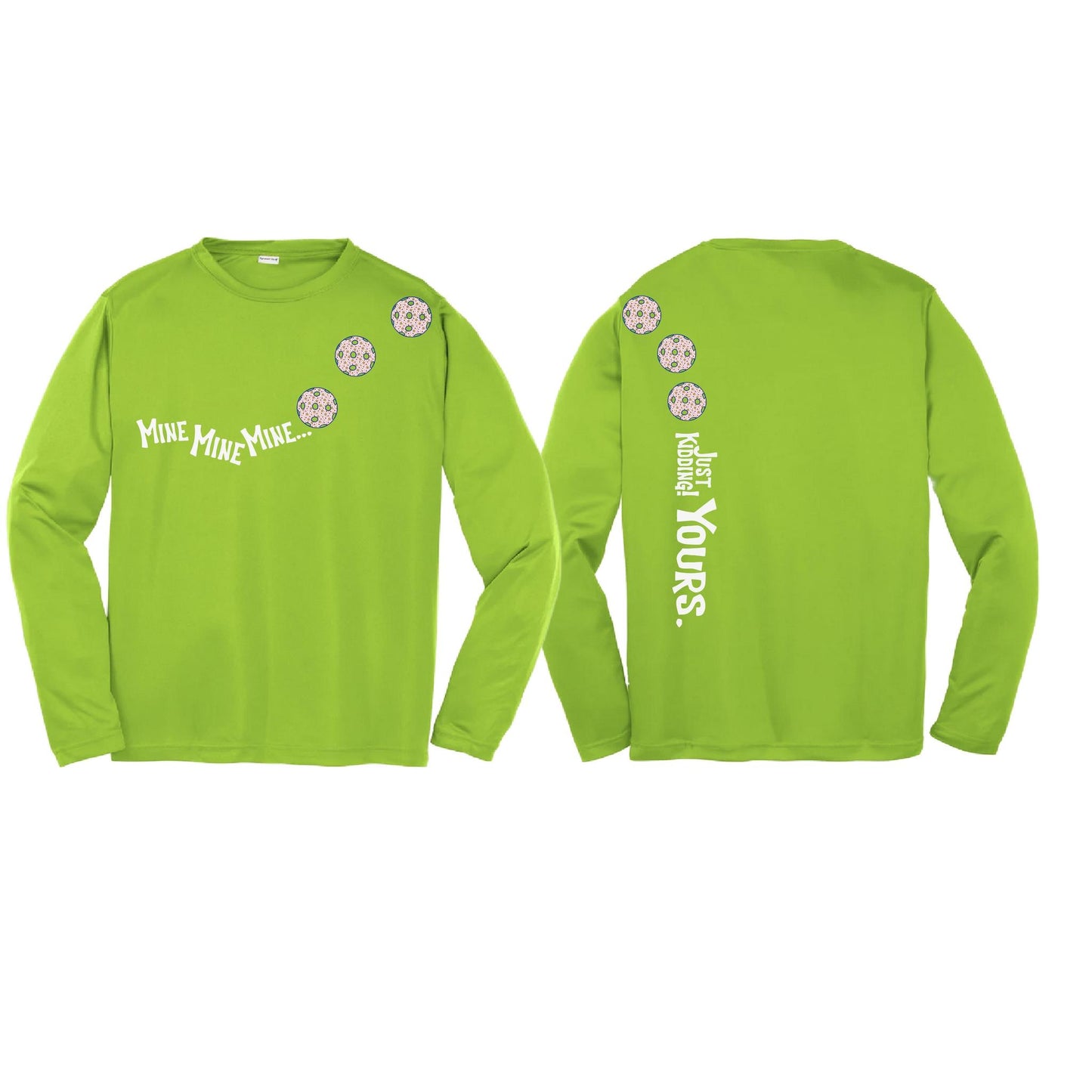 Mine JK Yours (Pickleballs With Stars) | Youth Long Sleeve Pickleball Performance T-Shirts | 100% Polyester