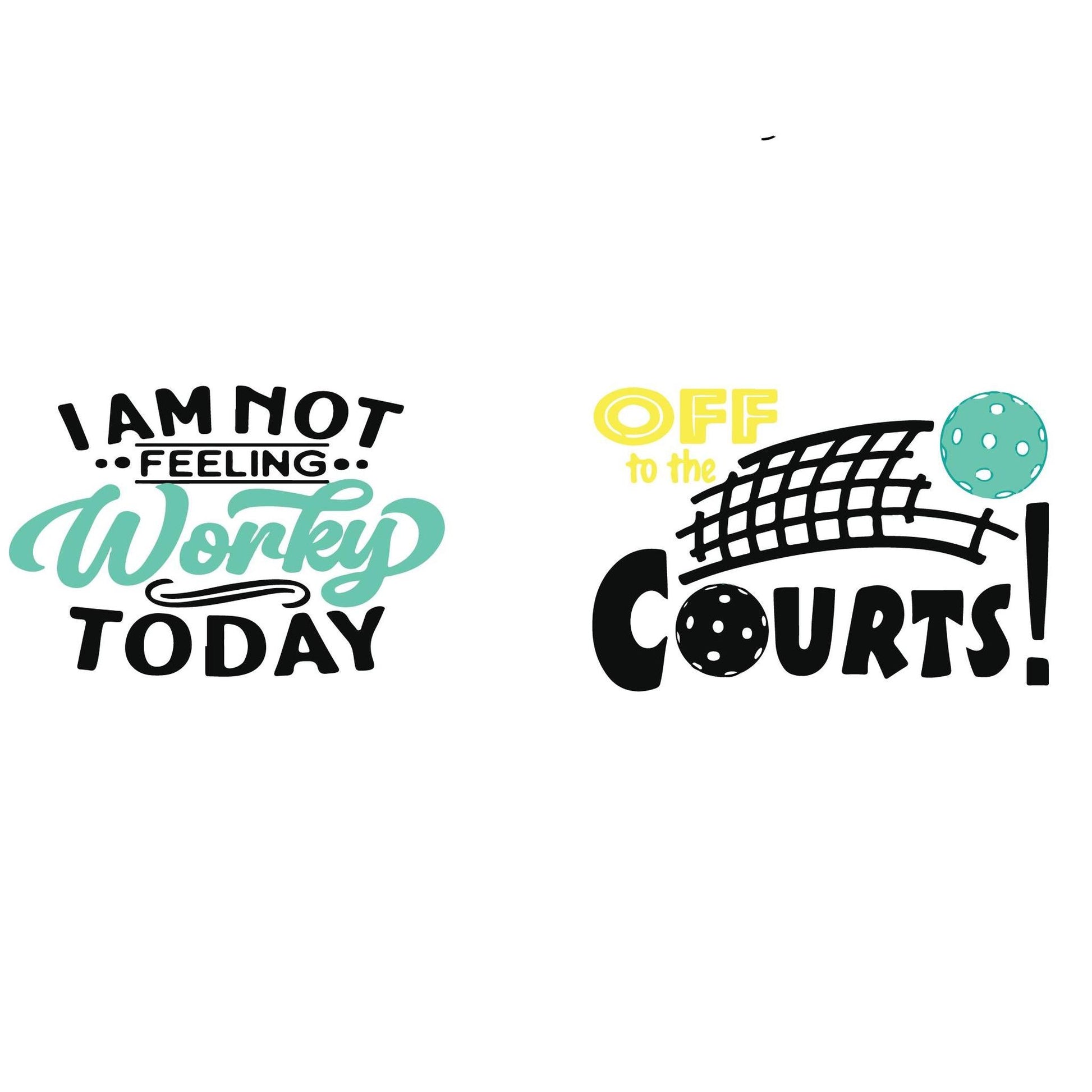 Not Feeling Worky Today Off To The Courts | Pickleball Coffee Cup | Fun Pickleball Gifts