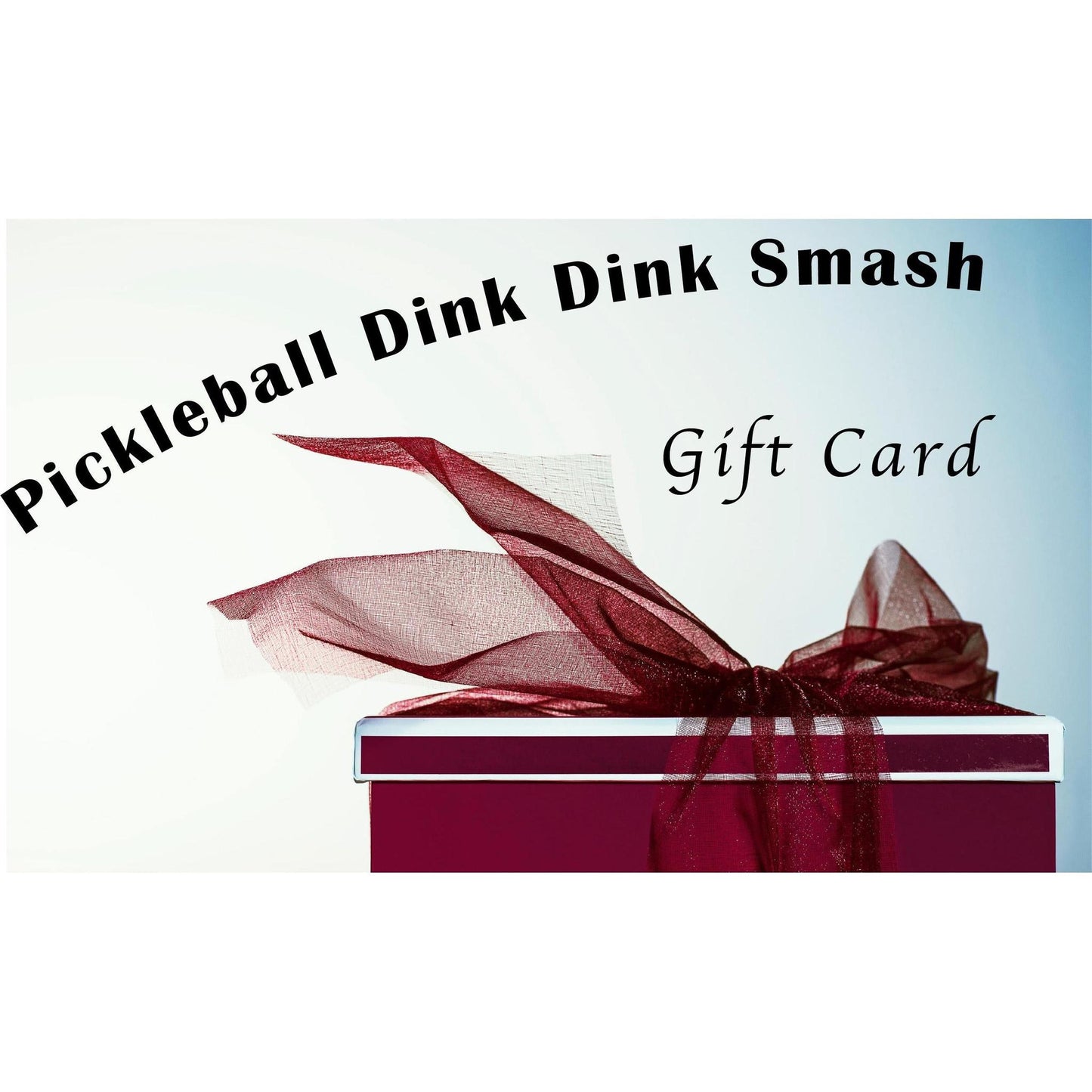 Pickleball Dink Dink Smash Gift Card