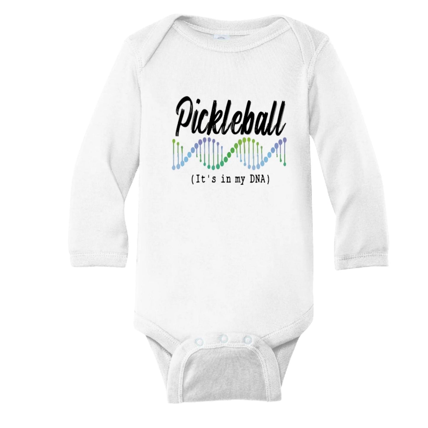 Pickleball Is In My DNA | Infant Long Sleeve Onesie | 100% Cotton