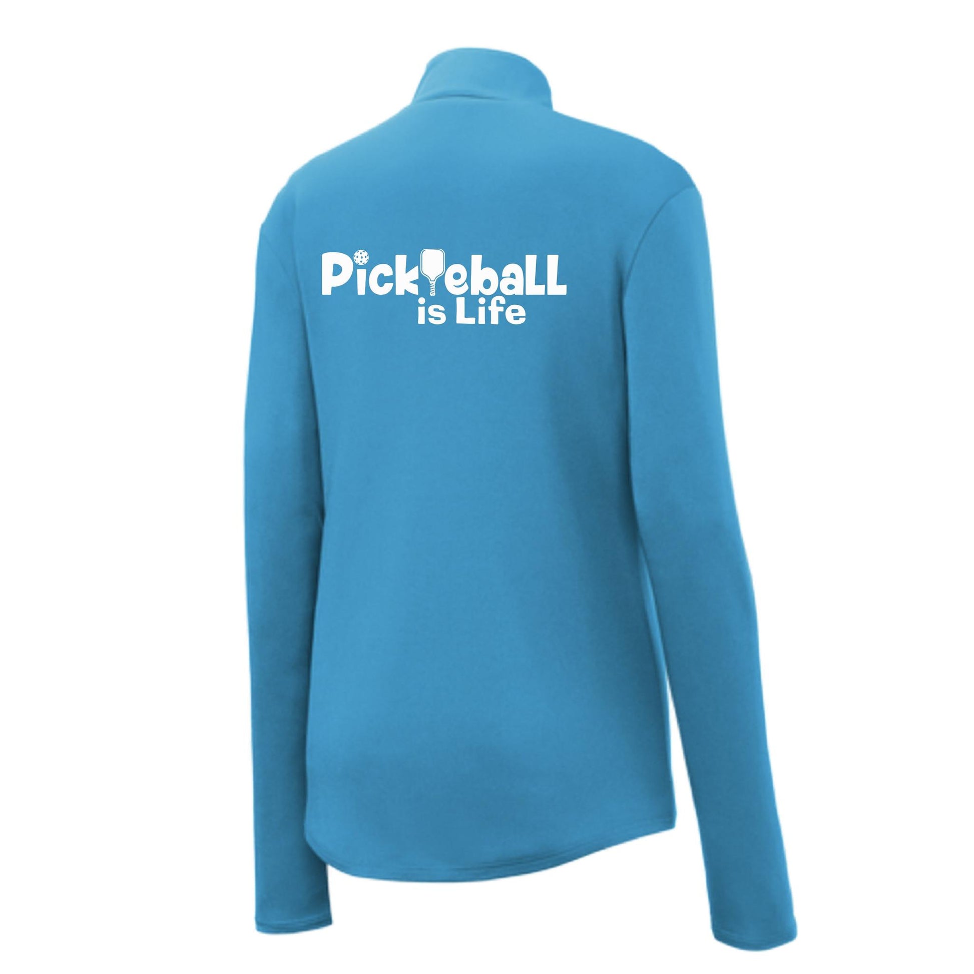 Pickleball Is LIfe | Women's 1/4 Zip Pullover Athletic Performance Shirt | 100% Polyester