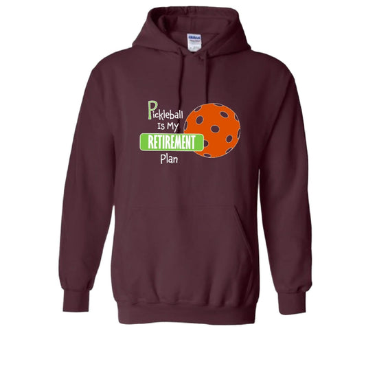 Pickleball Is My Retirement Plan | Unisex Hoodie Pickleball Sweatshirt | 50% Cotton 50% Polyester