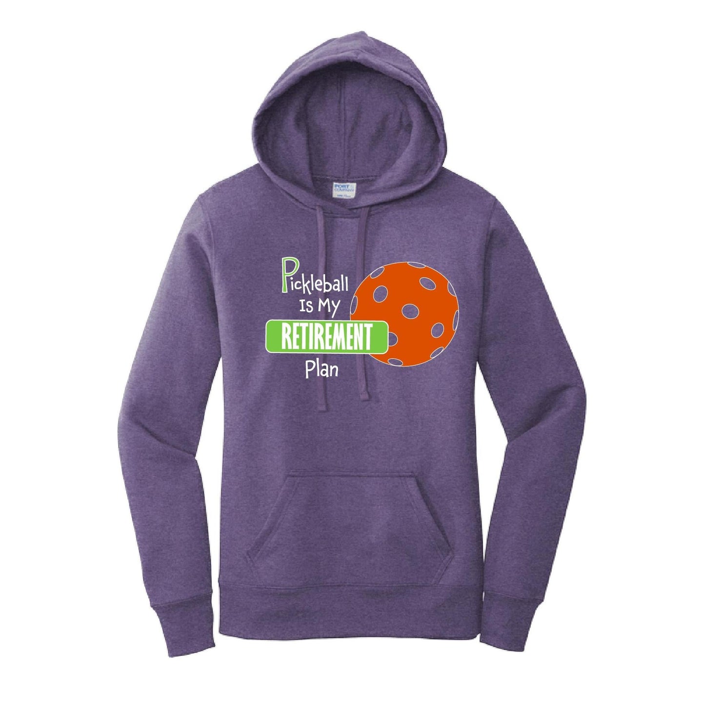 Pickleball Is My Retirement Plan | Women’s Fitted Hoodie Pickleball Sweatshirt | 50% Cotton 50% Poly Fleece