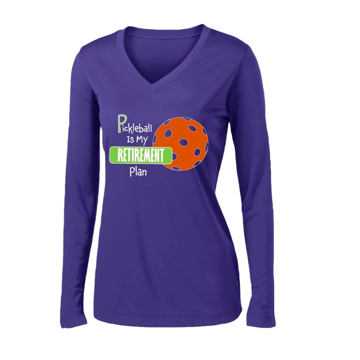 Pickleball Is My Retirement Plan | Women’s Long Sleeve V-Neck Pickleball Performance T-Shirt | 100% Polyester
