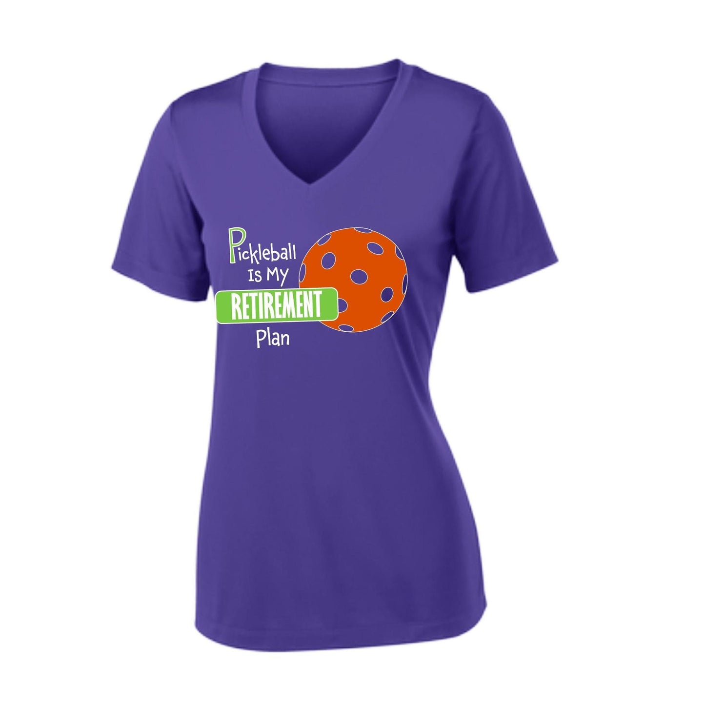 Pickleball Is My Retirement Plan | Women's Short Sleeve V-Neck Pickleball Performance T-Shirts | 100% Polyester