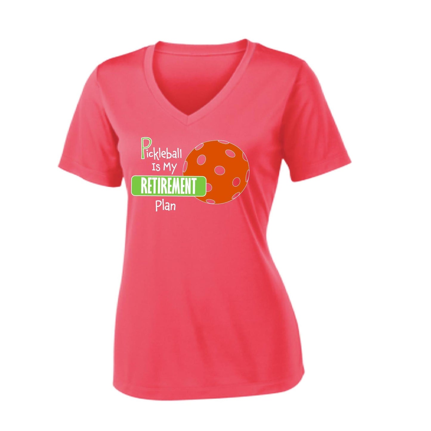 Pickleball Is My Retirement Plan | Women's Short Sleeve V-Neck Pickleball Performance T-Shirts | 100% Polyester