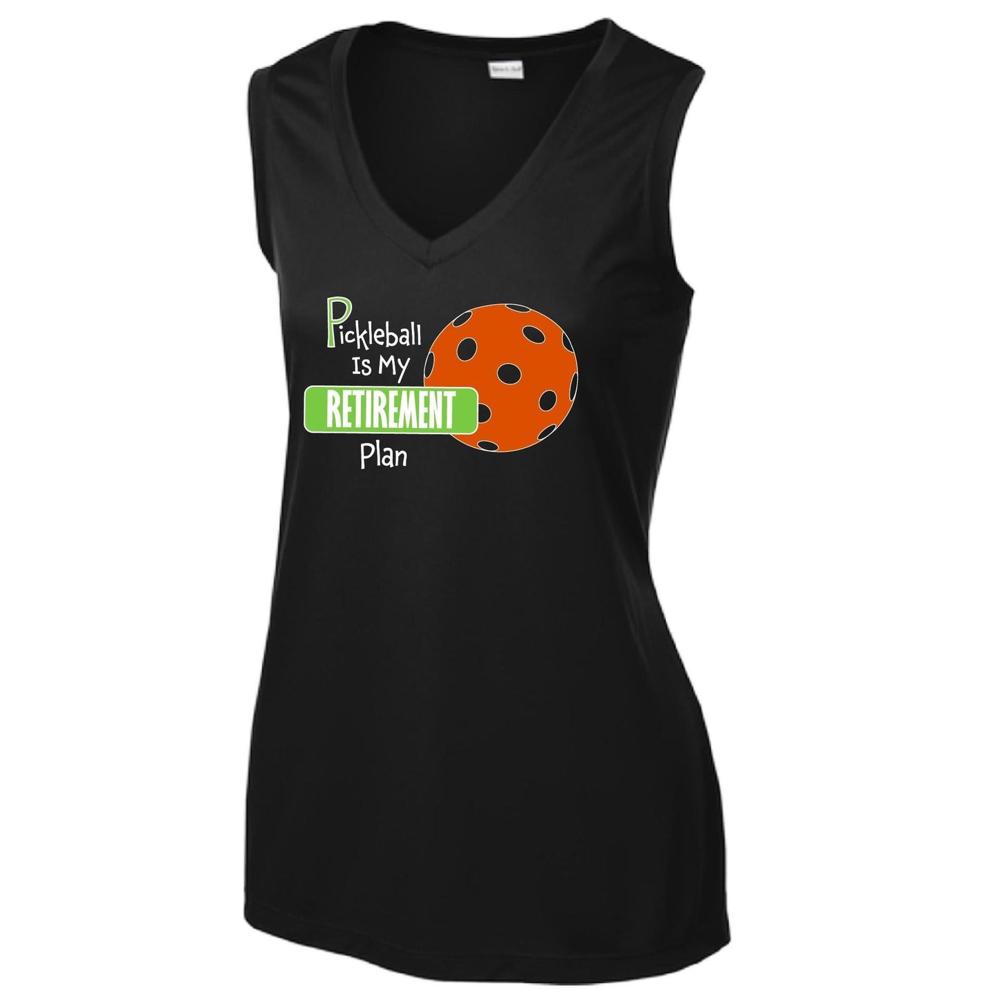 Pickleball Is My Retirement Plan | Women’s Sleeveless Performance T-Shirt | 100% Polyester