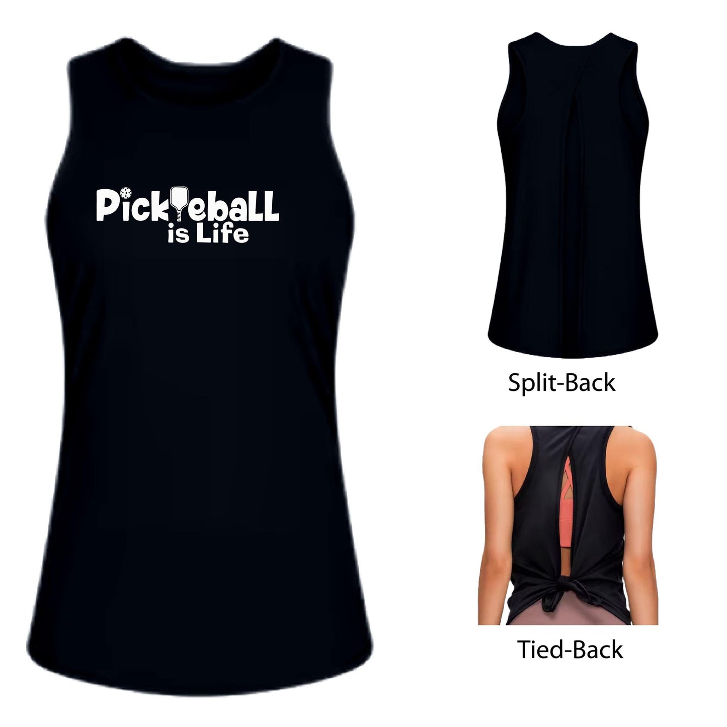 Pickleball is Life | Women's Split Back or Tied Back Pickleball Tank | 80/20 Nylon Spandex Mix