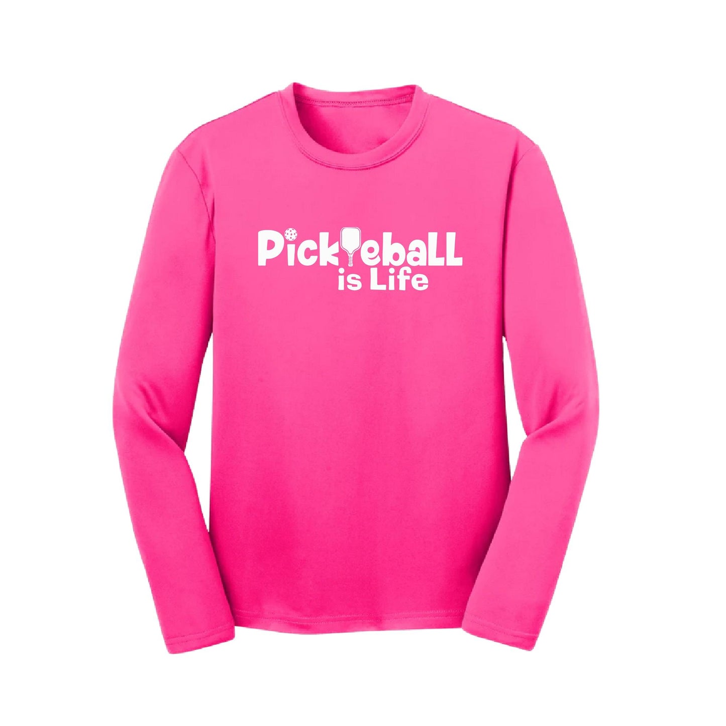 Pickleball is Life | Youth Long Sleeve Pickleball Performance T-Shirts | 100% Polyester