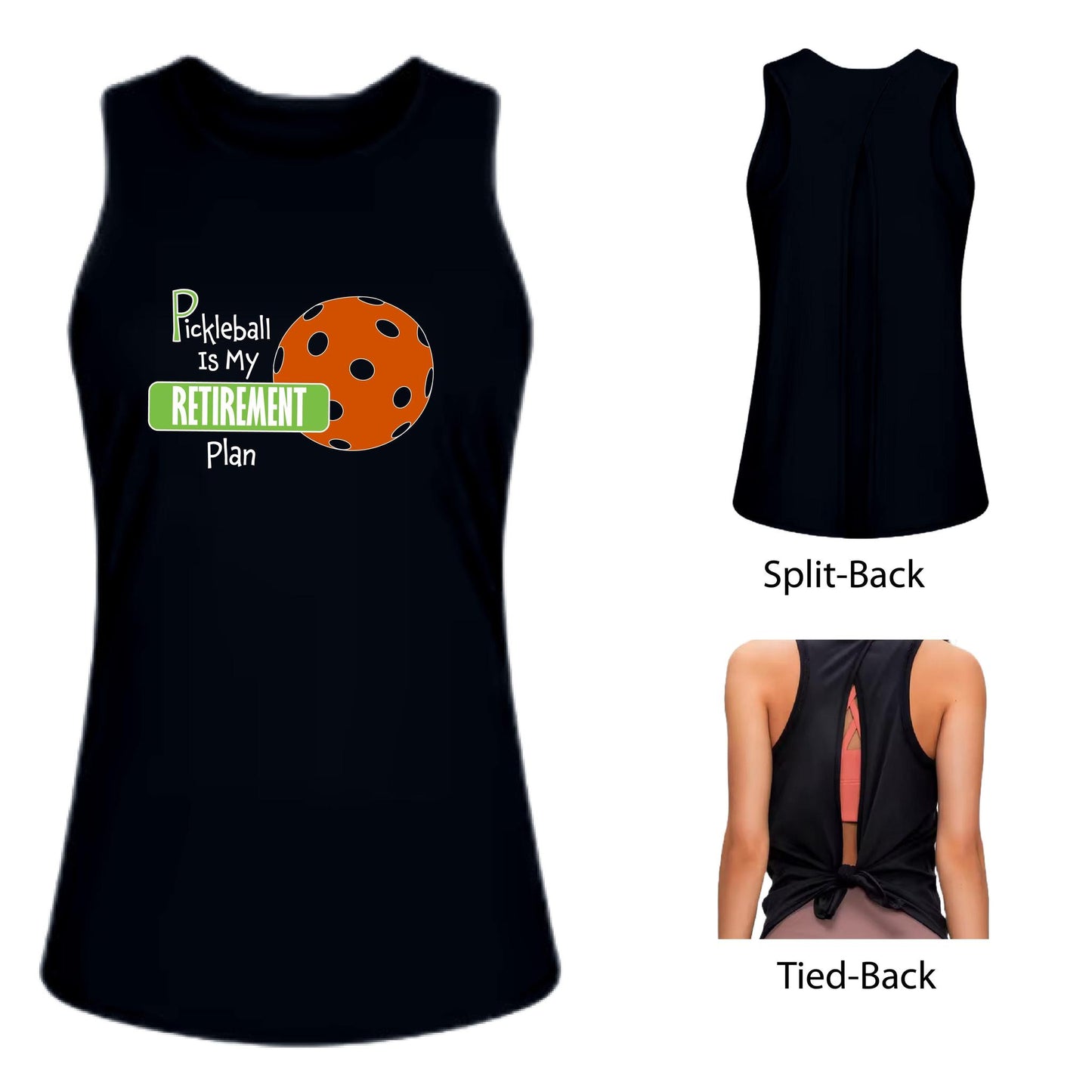 Pickleball is my Retirement Plan | Women's Split Back or Tied Back Pickleball Tank | 80/20 Nylon Spandex Mix