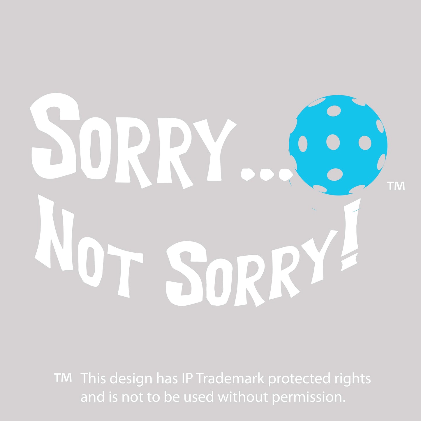 Sorry Not Sorry (Customizable 10 Pickleball Colors) | Pickleball Court Towels | Grommeted 100% Cotton Terry Velour