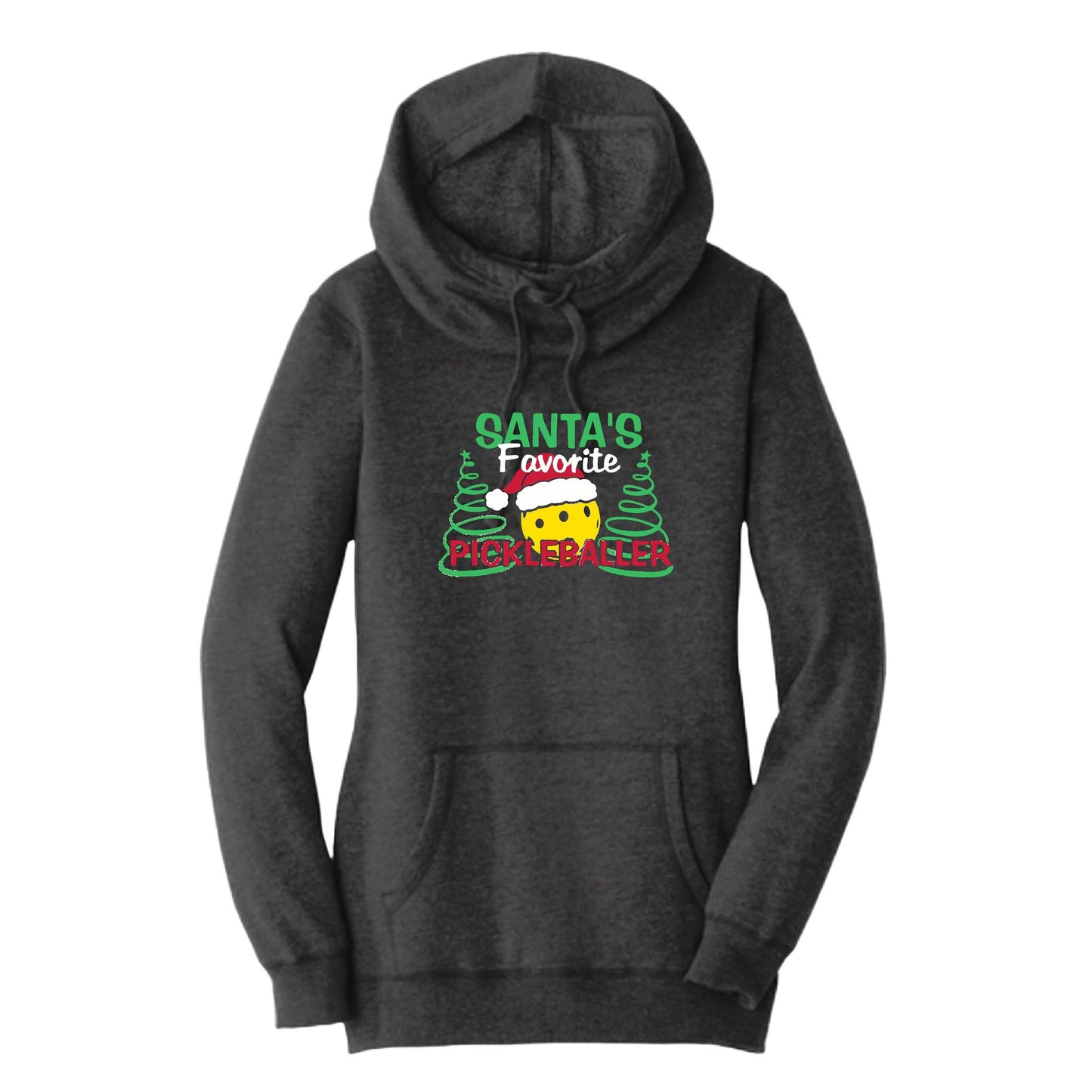 Santa's Favorite Pickleballer | Women’s Cowl-Neck Hoodie Pickleball Sweatshirt | 55% Cotton 45% Poly Fleece