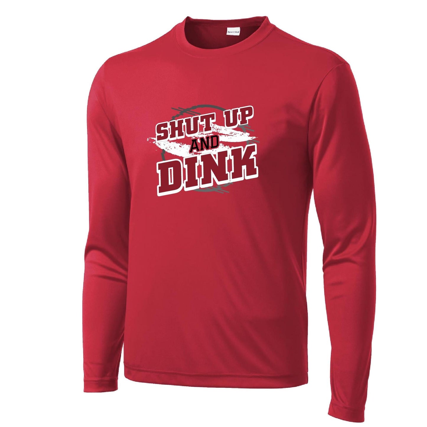Shut Up And Dink | Men's Long Sleeve Athletic Performance T-Shirt | 100% Polyester