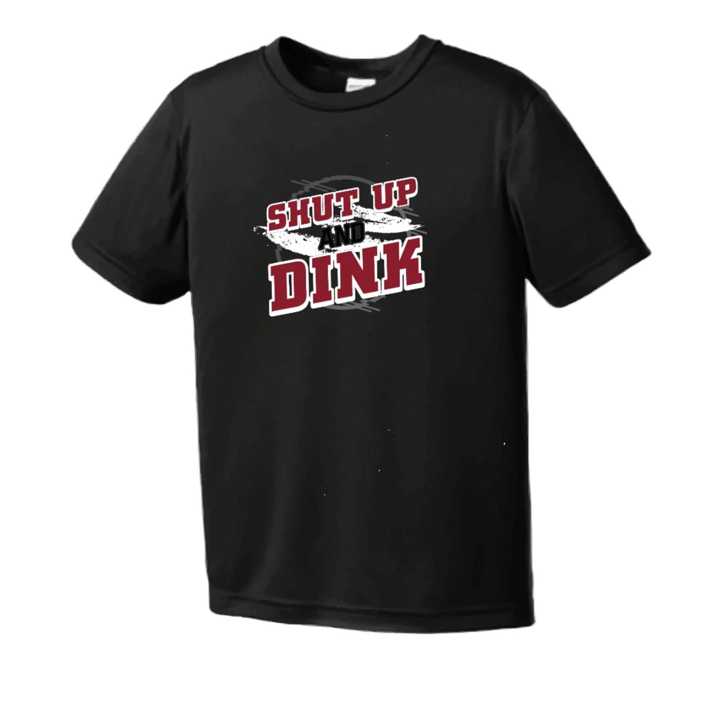 Shut Up And Dink | Men's Short Sleeve Athletic Performance T-Shirt | 100% Polyester