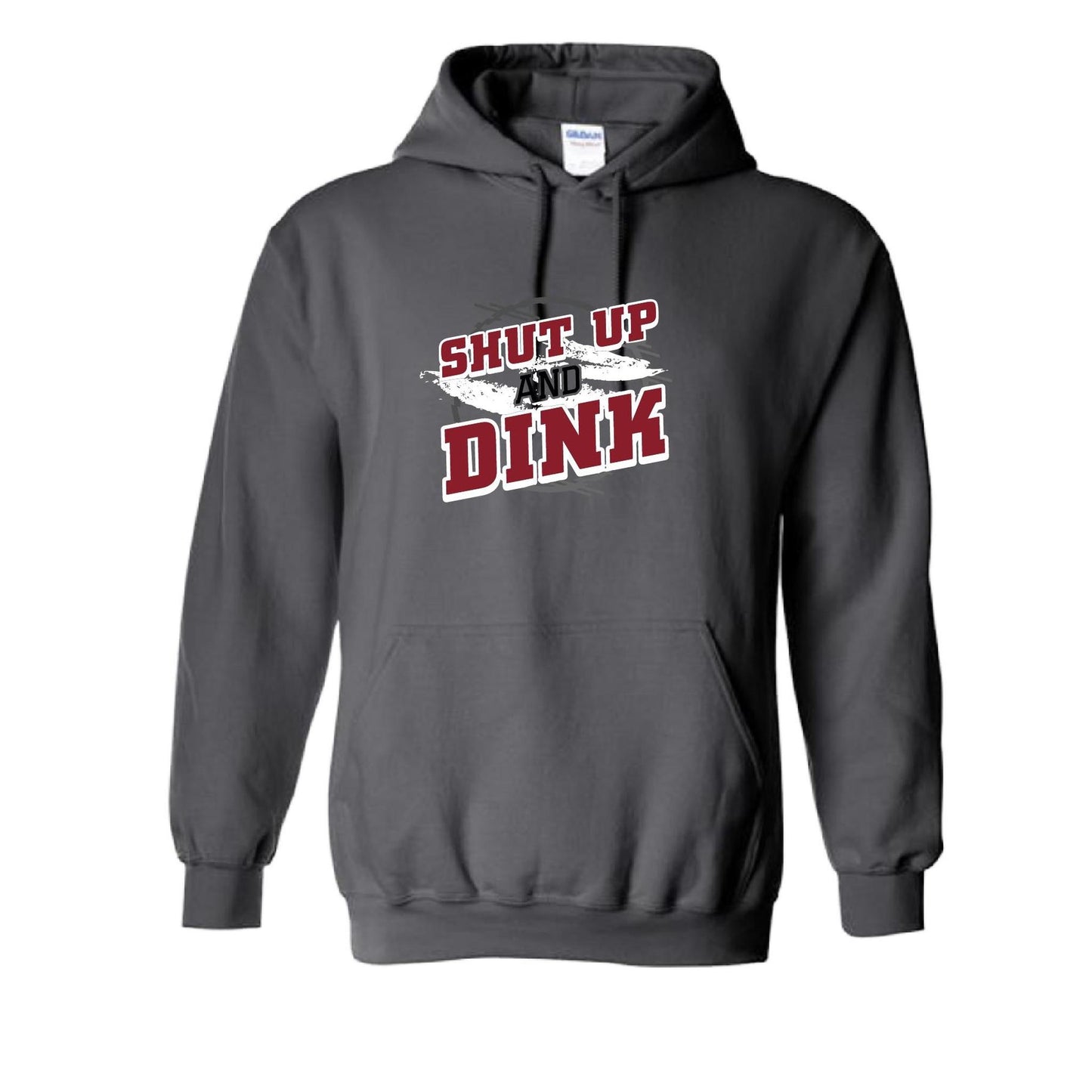 Shut Up And Dink | Unisex Hoodie Pickleball Sweatshirt | 50% Cotton 50% Polyester