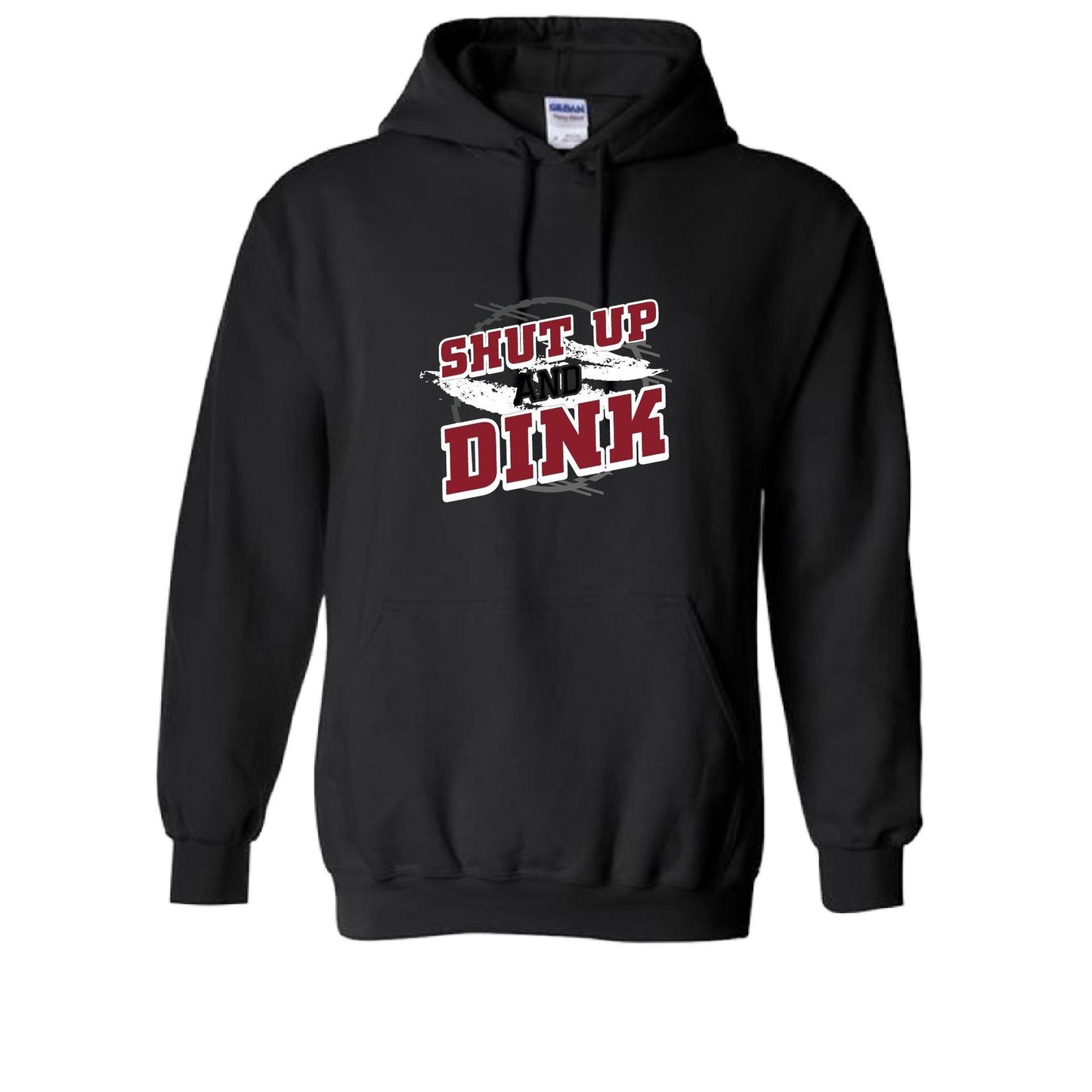 Shut Up And Dink | Unisex Hoodie Pickleball Sweatshirt | 50% Cotton 50% Polyester