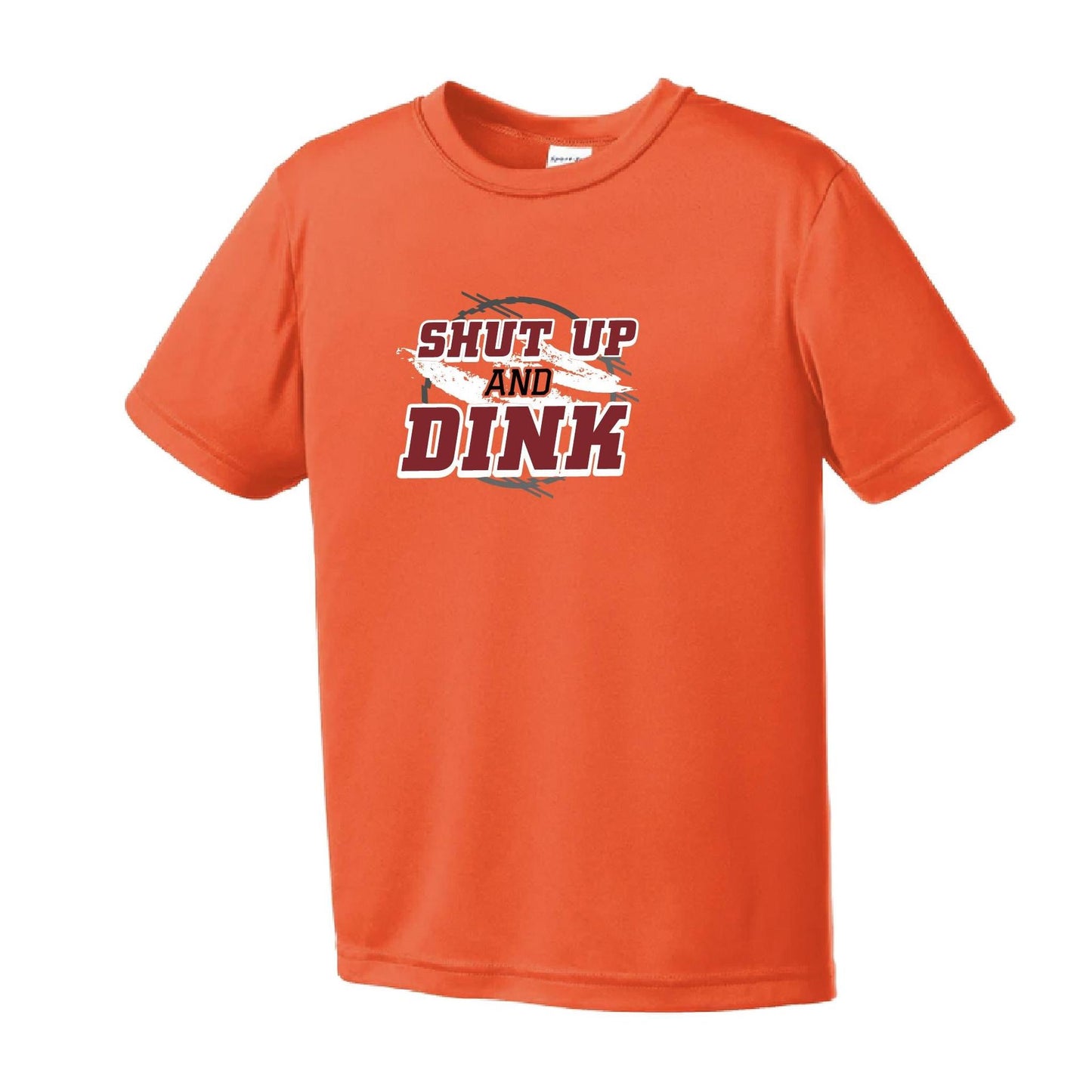 Shut Up and Dink | Youth Short Sleeve Pickleball Performance T-Shirts | 100% Polyester