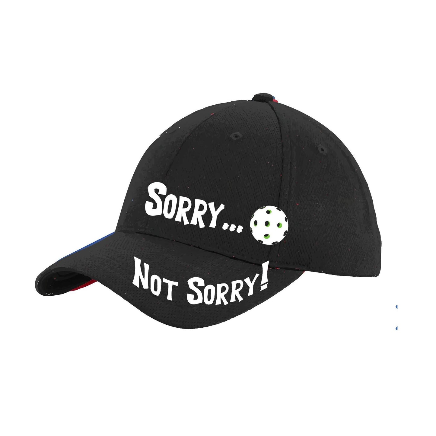 Sorry Not Sorry Customizable 10 Pickleball Colors | Pickleball Hat | Moisture-Wicking 100% Polyester