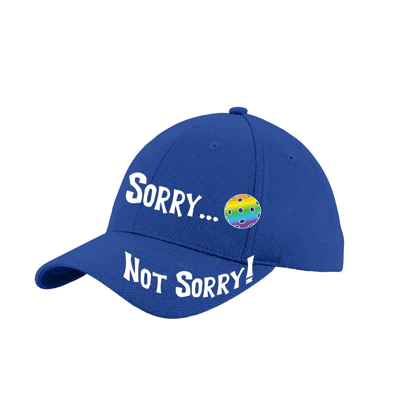 Sorry Not Sorry Customizable 10 Pickleball Colors | Pickleball Hat | Moisture-Wicking 100% Polyester
