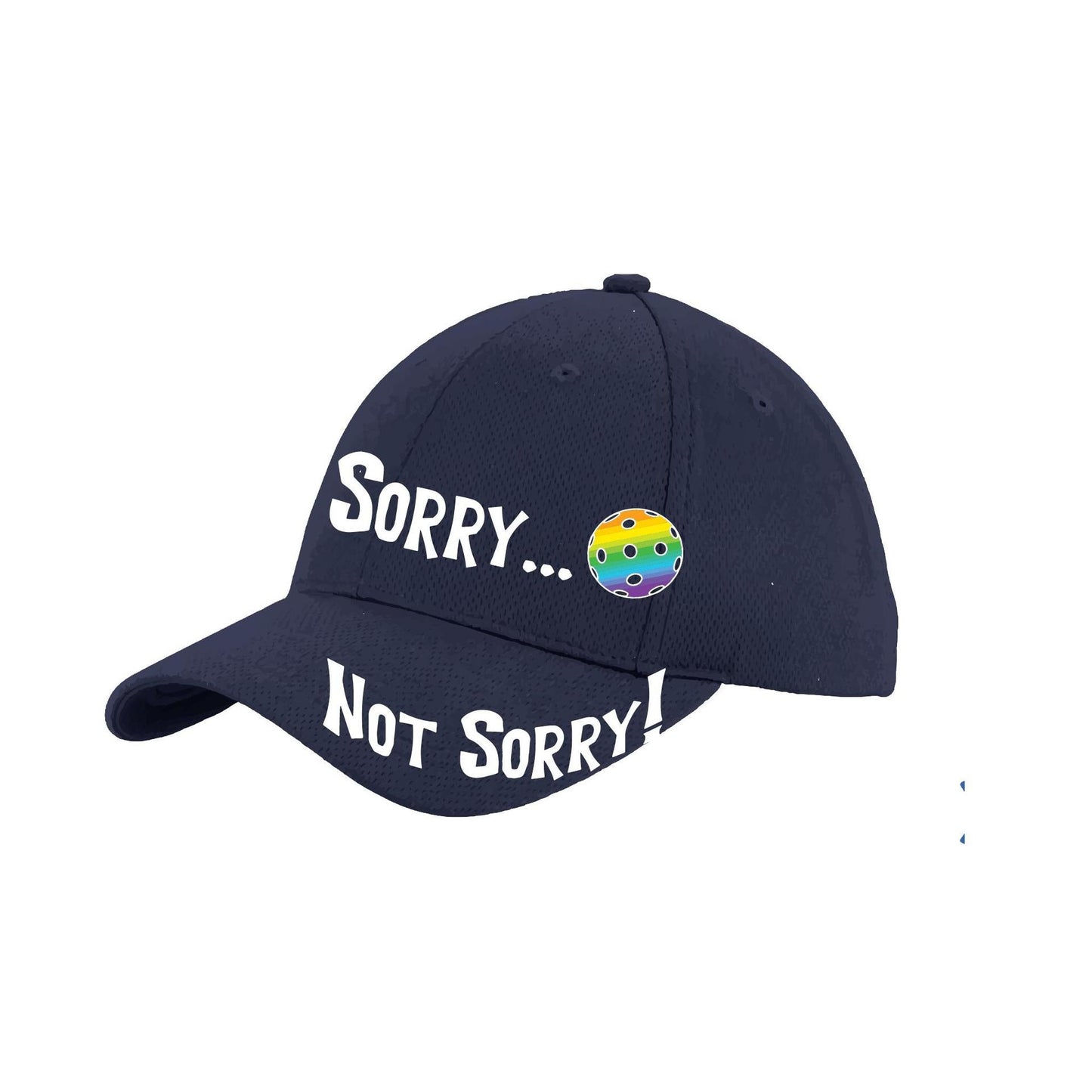 Sorry Not Sorry Customizable 10 Pickleball Colors | Pickleball Hat | Moisture-Wicking 100% Polyester