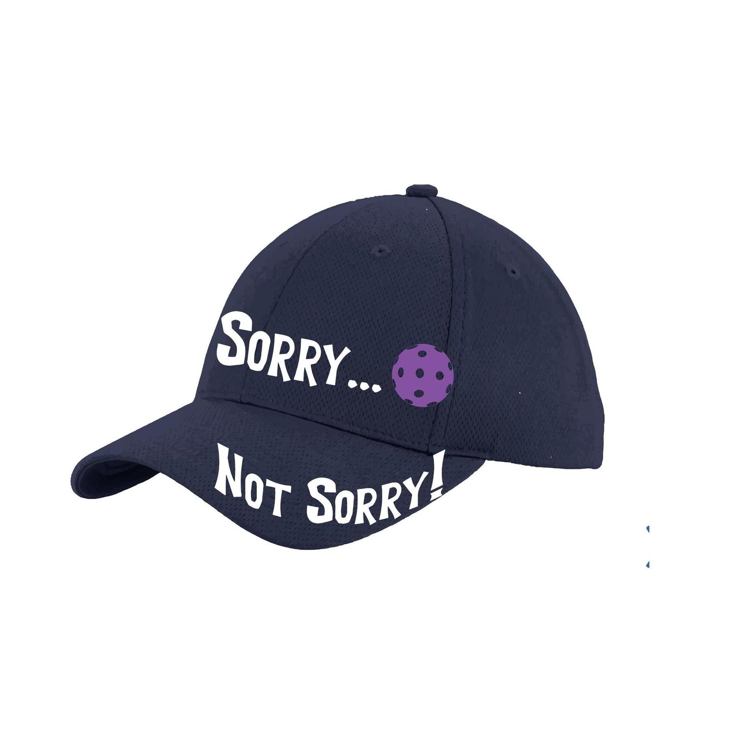 Sorry Not Sorry Customizable 10 Pickleball Colors | Pickleball Hat | Moisture-Wicking 100% Polyester