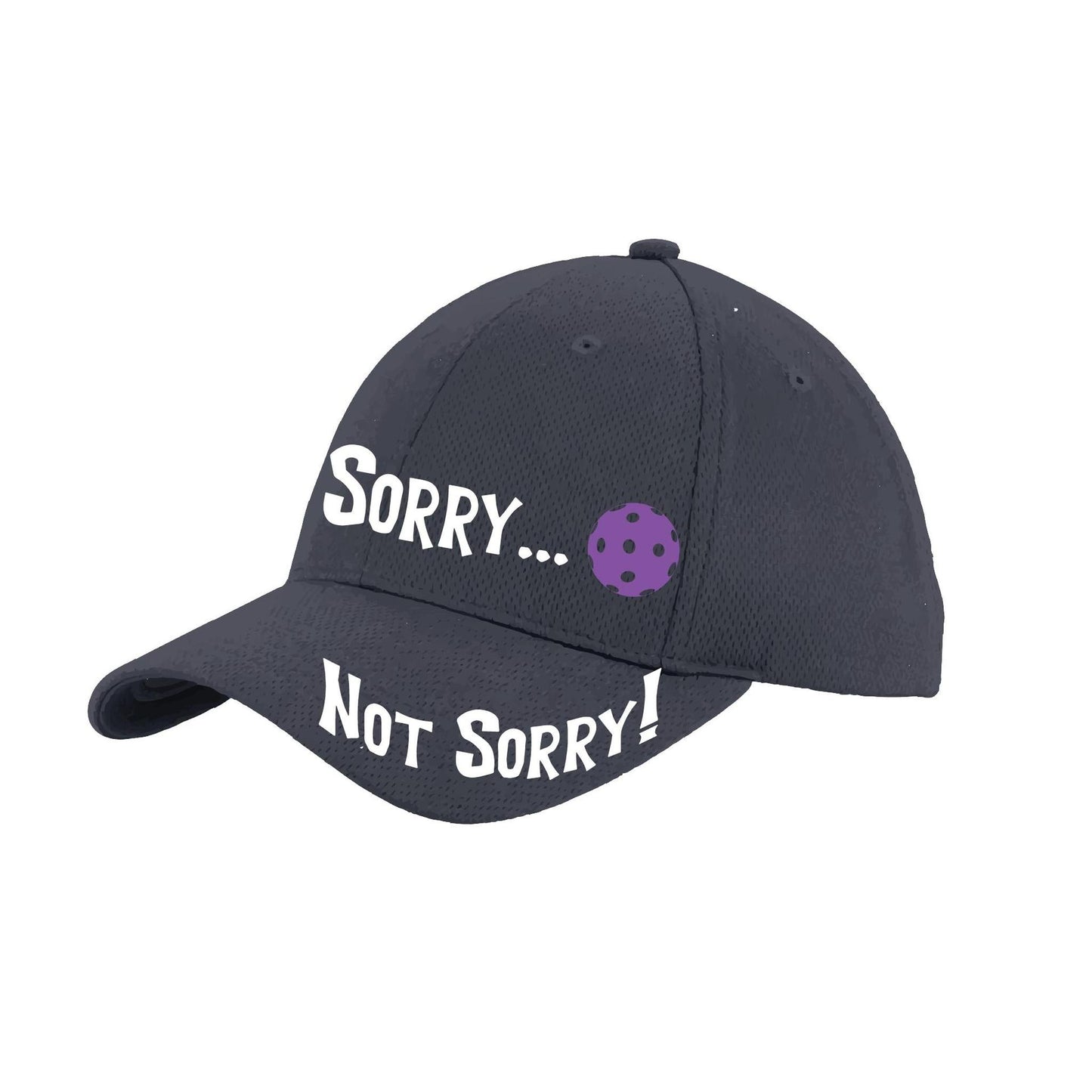 Sorry Not Sorry Customizable 10 Pickleball Colors | Pickleball Hat | Moisture-Wicking 100% Polyester