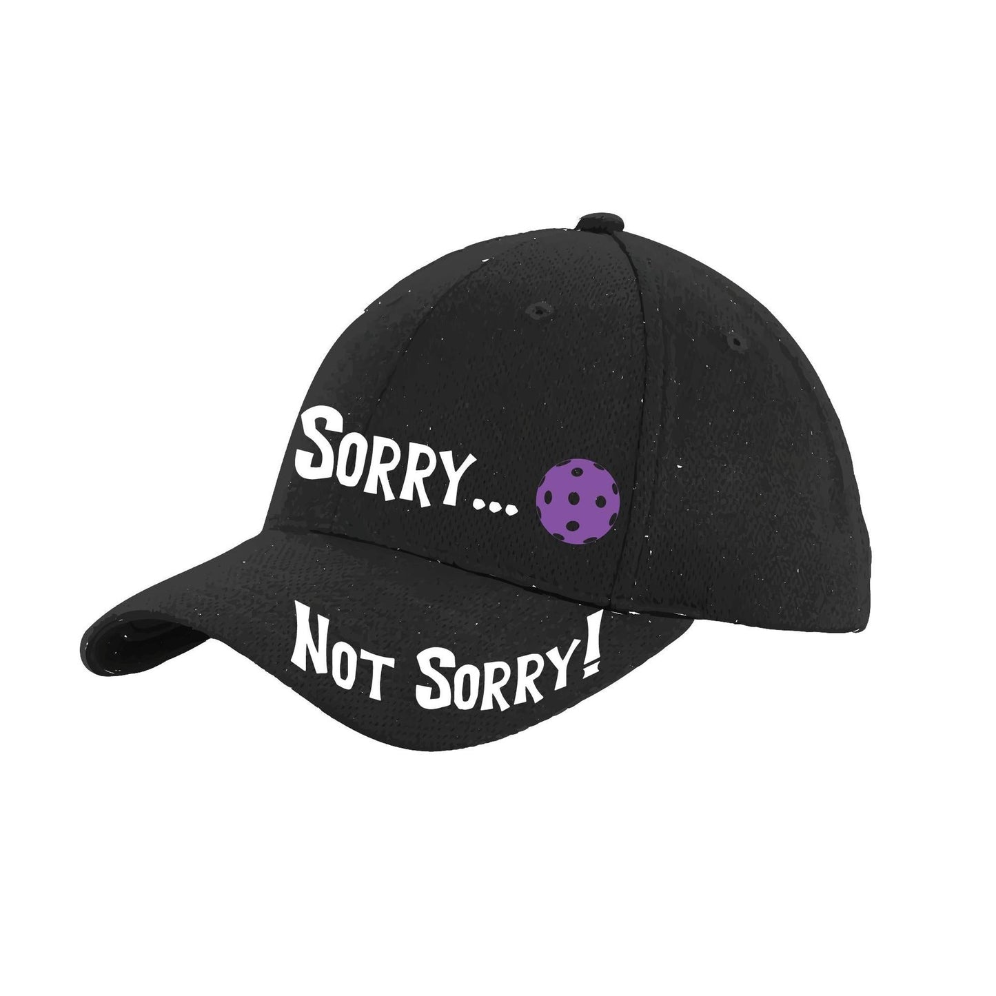 Sorry Not Sorry Customizable 10 Pickleball Colors | Pickleball Hat | Moisture-Wicking 100% Polyester