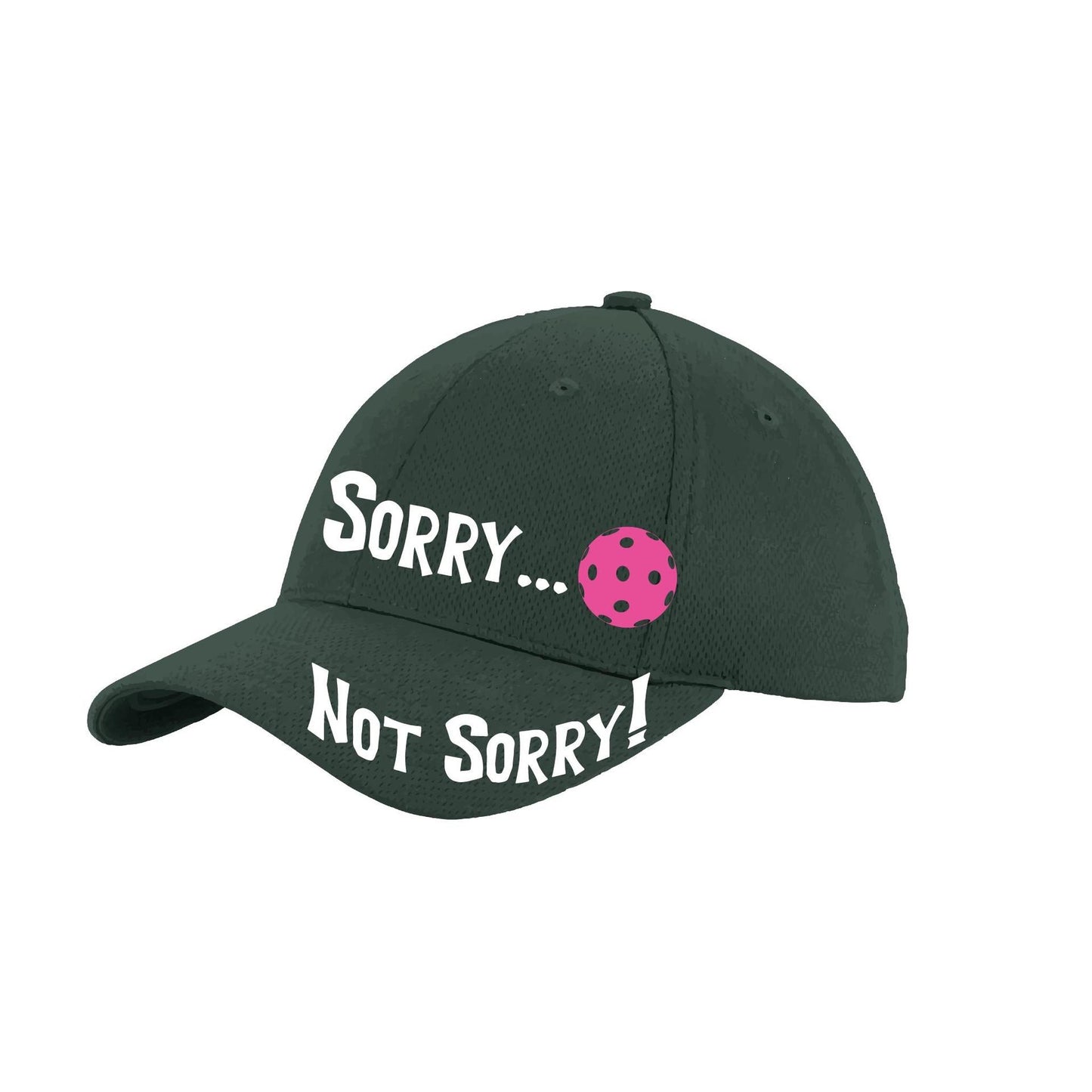 Sorry Not Sorry Customizable 10 Pickleball Colors | Pickleball Hat | Moisture-Wicking 100% Polyester