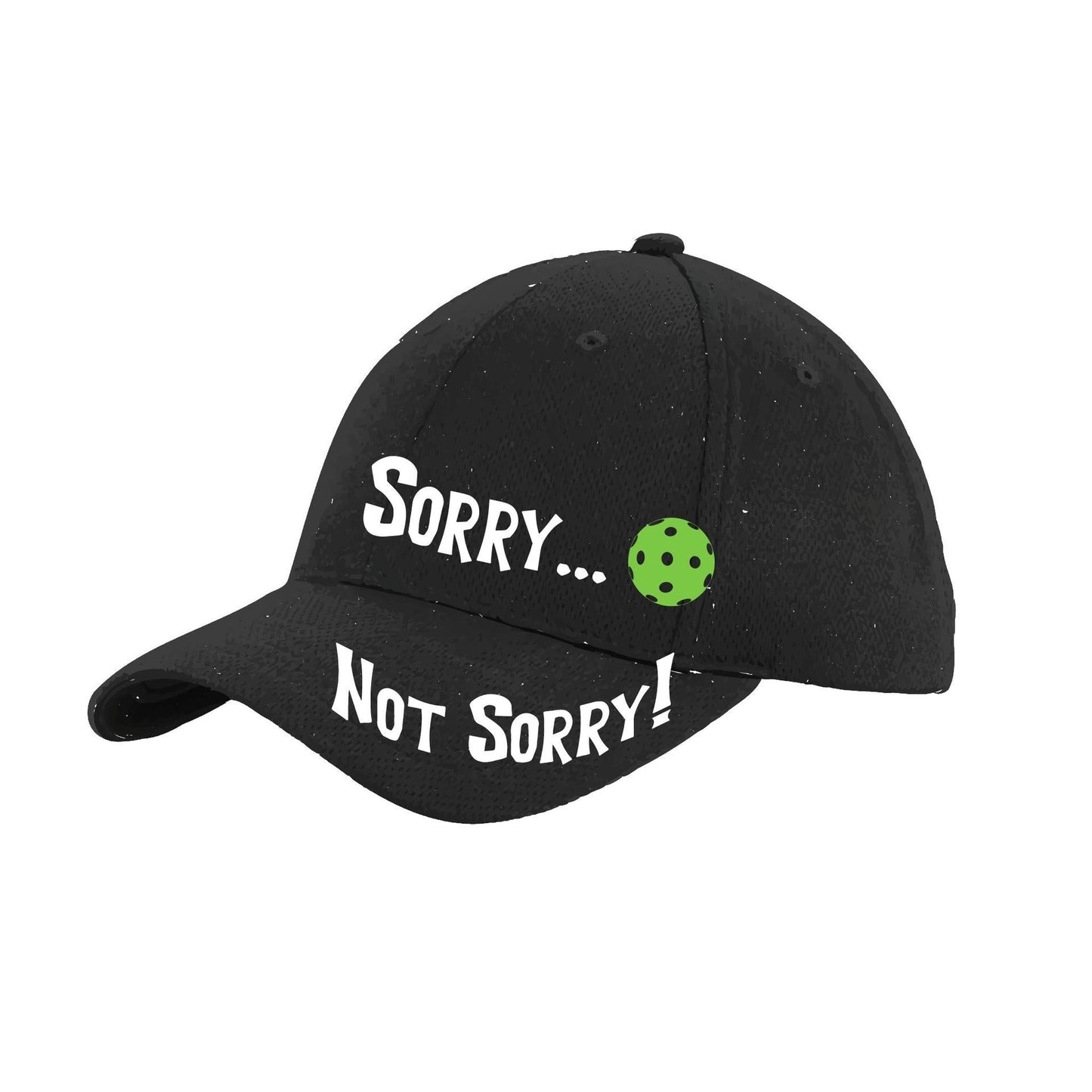 Sorry Not Sorry Customizable 10 Pickleball Colors | Pickleball Hat | Moisture-Wicking 100% Polyester