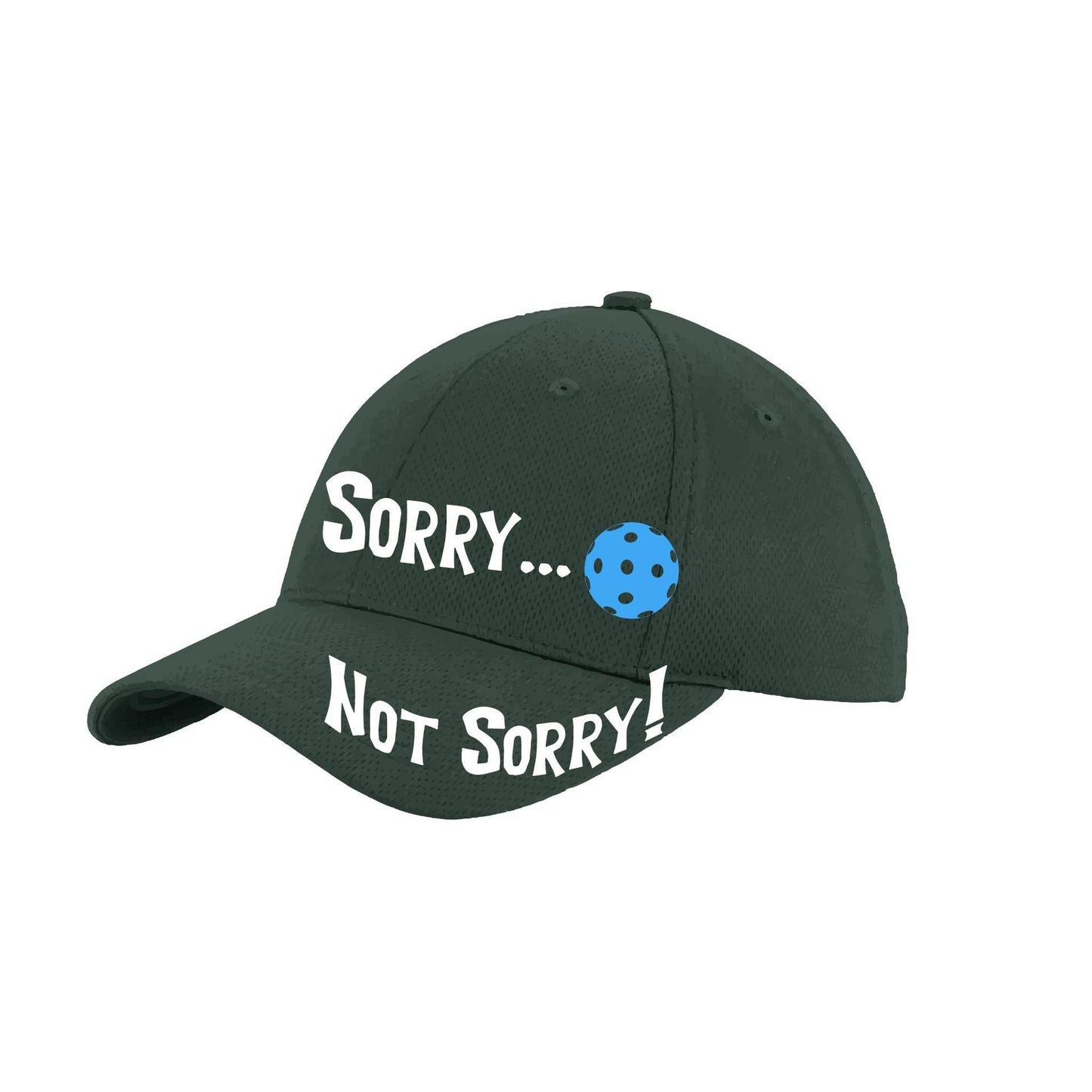 Sorry Not Sorry Customizable 10 Pickleball Colors | Pickleball Hat | Moisture-Wicking 100% Polyester
