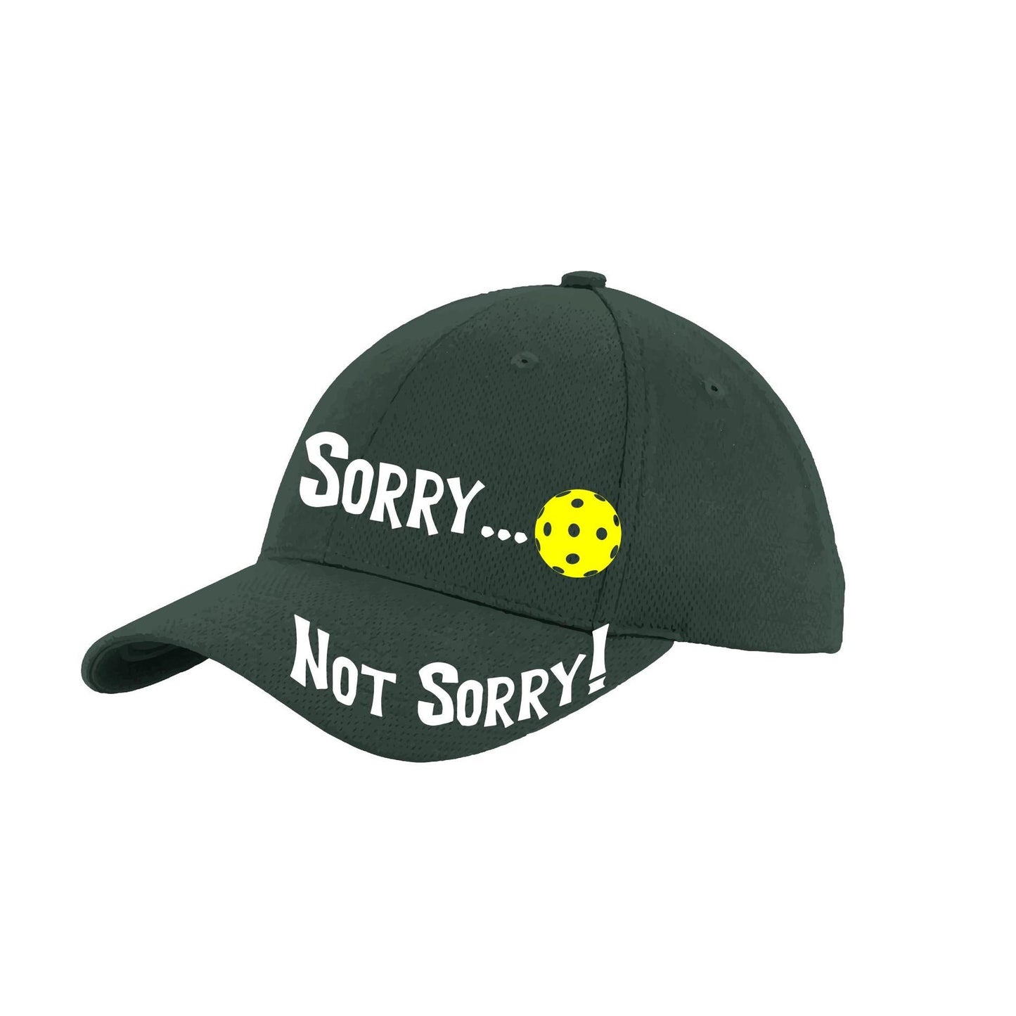 Sorry Not Sorry Customizable 10 Pickleball Colors | Pickleball Hat | Moisture-Wicking 100% Polyester