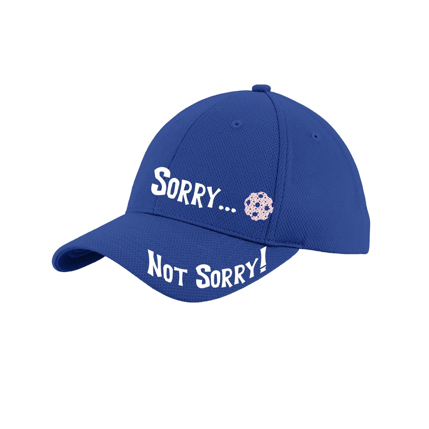 Sorry Not Sorry Customizable 10 Pickleball Colors | Pickleball Hat | Moisture-Wicking 100% Polyester