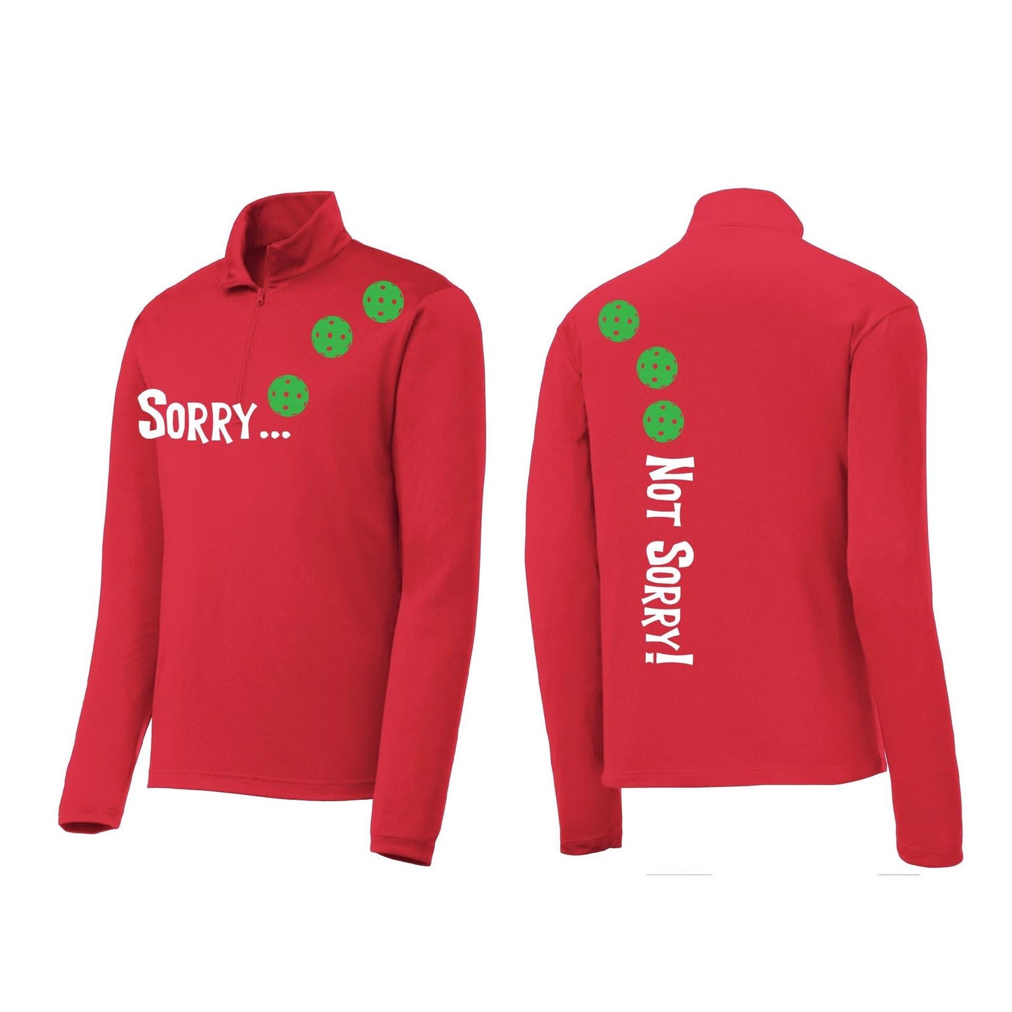 Sorry Not Sorry (Pickleballs Cyan Green Orange) | Men's 1/4 Zip Long Sleeve Pullover Athletic Performance Shirt | 100% Polyester