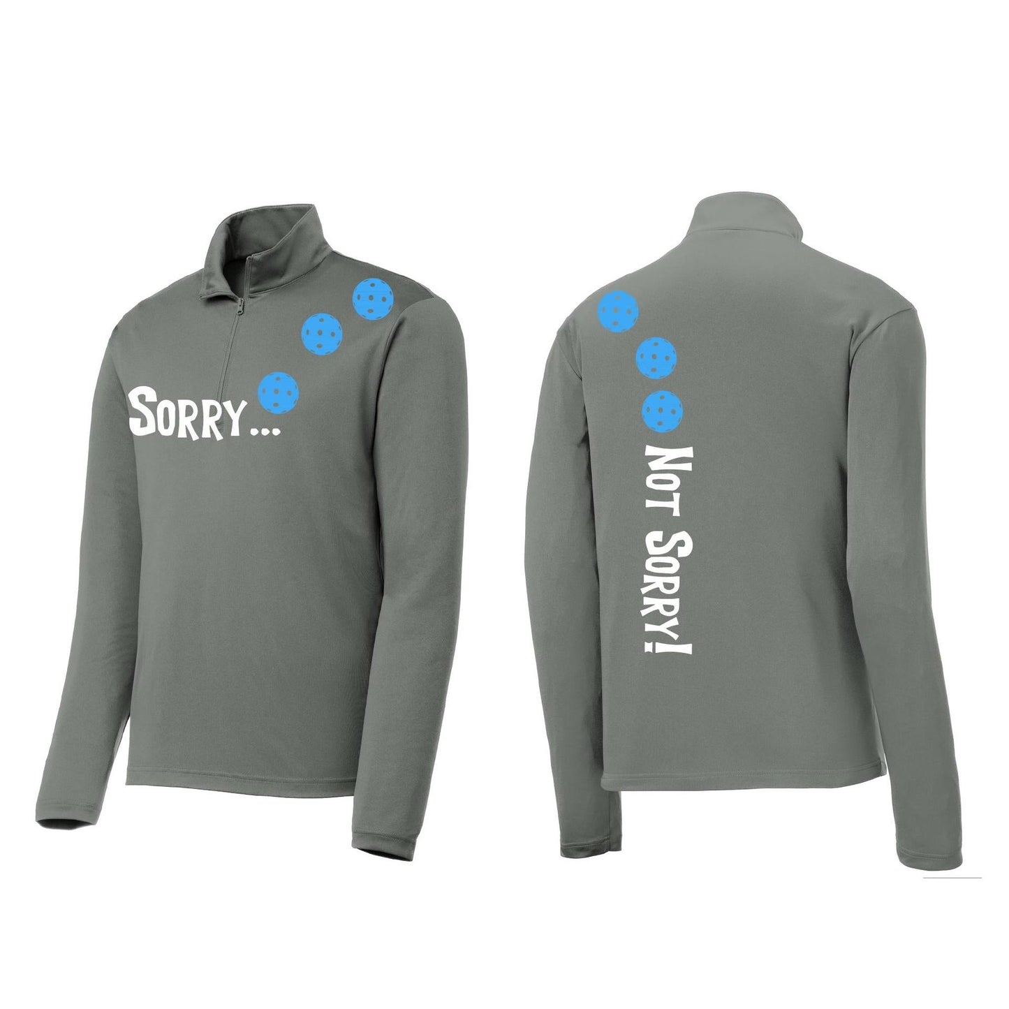 Sorry Not Sorry (Pickleballs Cyan Green Orange) | Men's 1/4 Zip Long Sleeve Pullover Athletic Performance Shirt | 100% Polyester