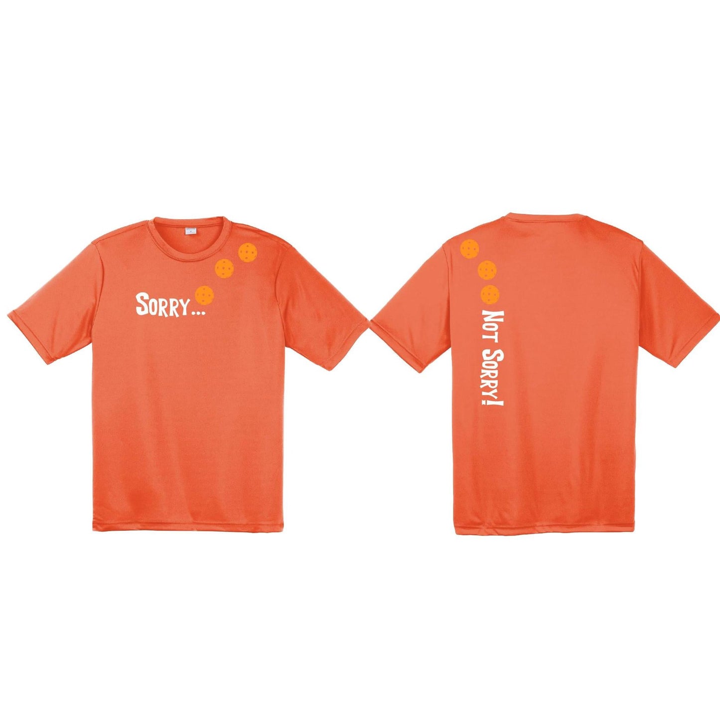 Sorry Not Sorry (Pickleballs Cyan Green Orange) | Men's Short Sleeve Athletic Performance T-Shirt | 100% Polyester