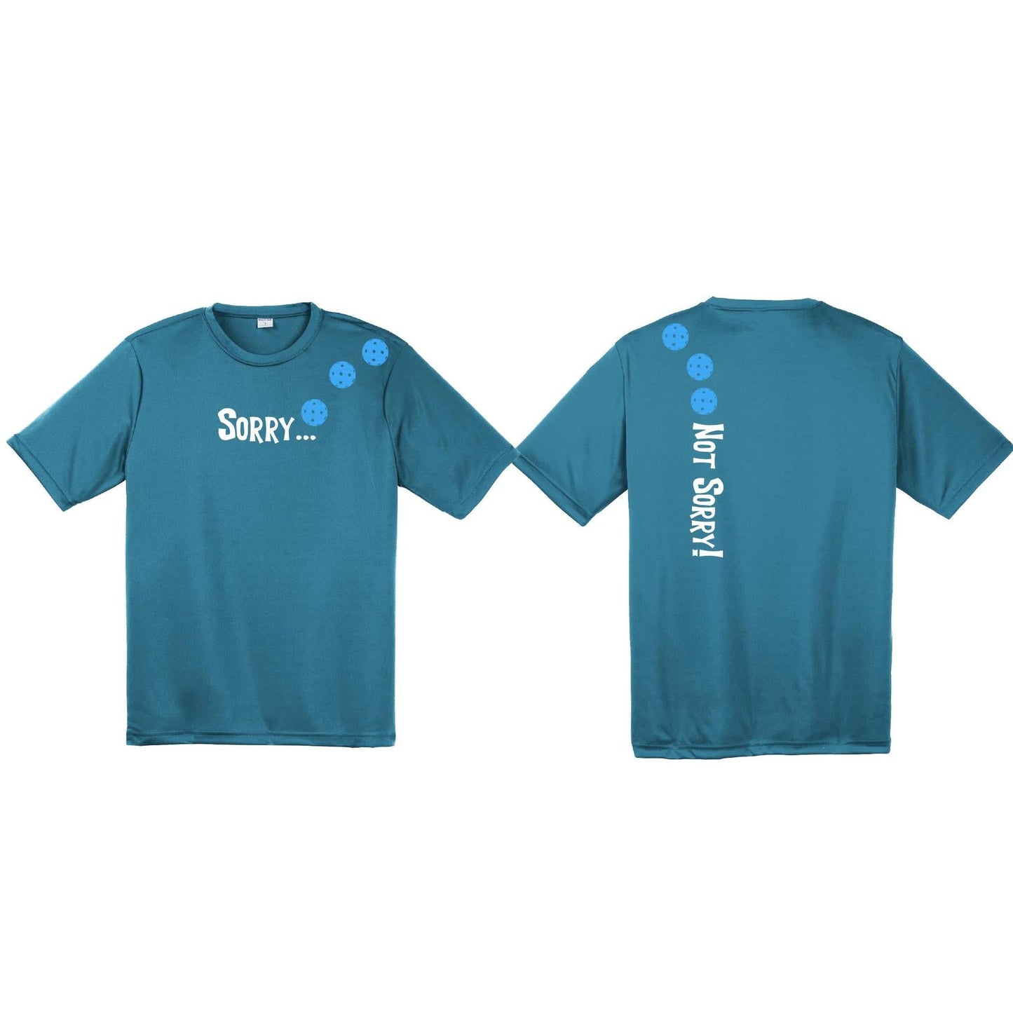 Sorry Not Sorry (Pickleballs Cyan Green Orange) | Men's Short Sleeve Athletic Performance T-Shirt | 100% Polyester