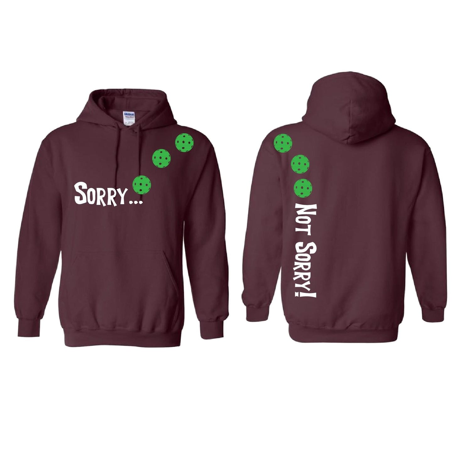 Sorry Not Sorry (Pickleballs Cyan Green Orange) | Unisex Hoodie Athletic Sweatshirt | 50% Cotton/50% Polyester