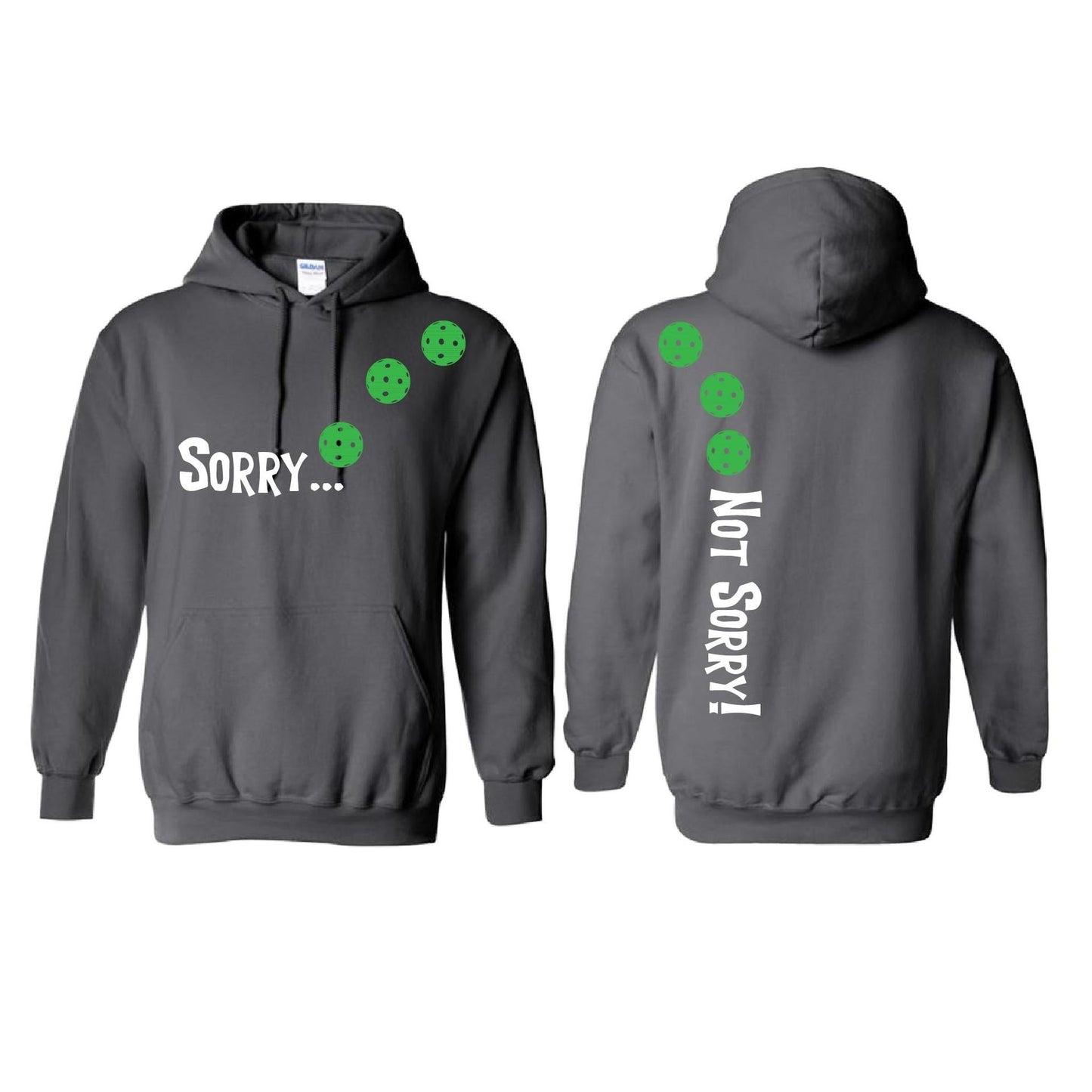 Sorry Not Sorry (Pickleballs Cyan Green Orange) | Unisex Hoodie Athletic Sweatshirt | 50% Cotton/50% Polyester