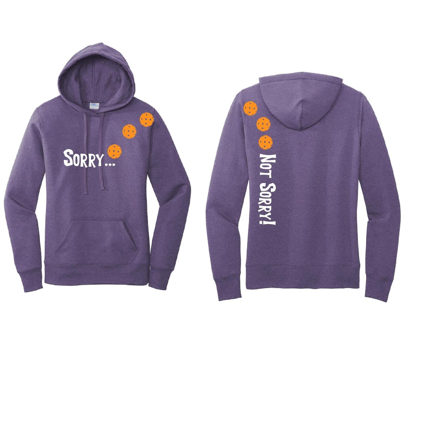 Sorry Not Sorry (Pickleballs Cyan Green Orange) | Women’s Fitted Hoodie Pickleball Sweatshirt | 50% Cotton 50% Poly Fleece