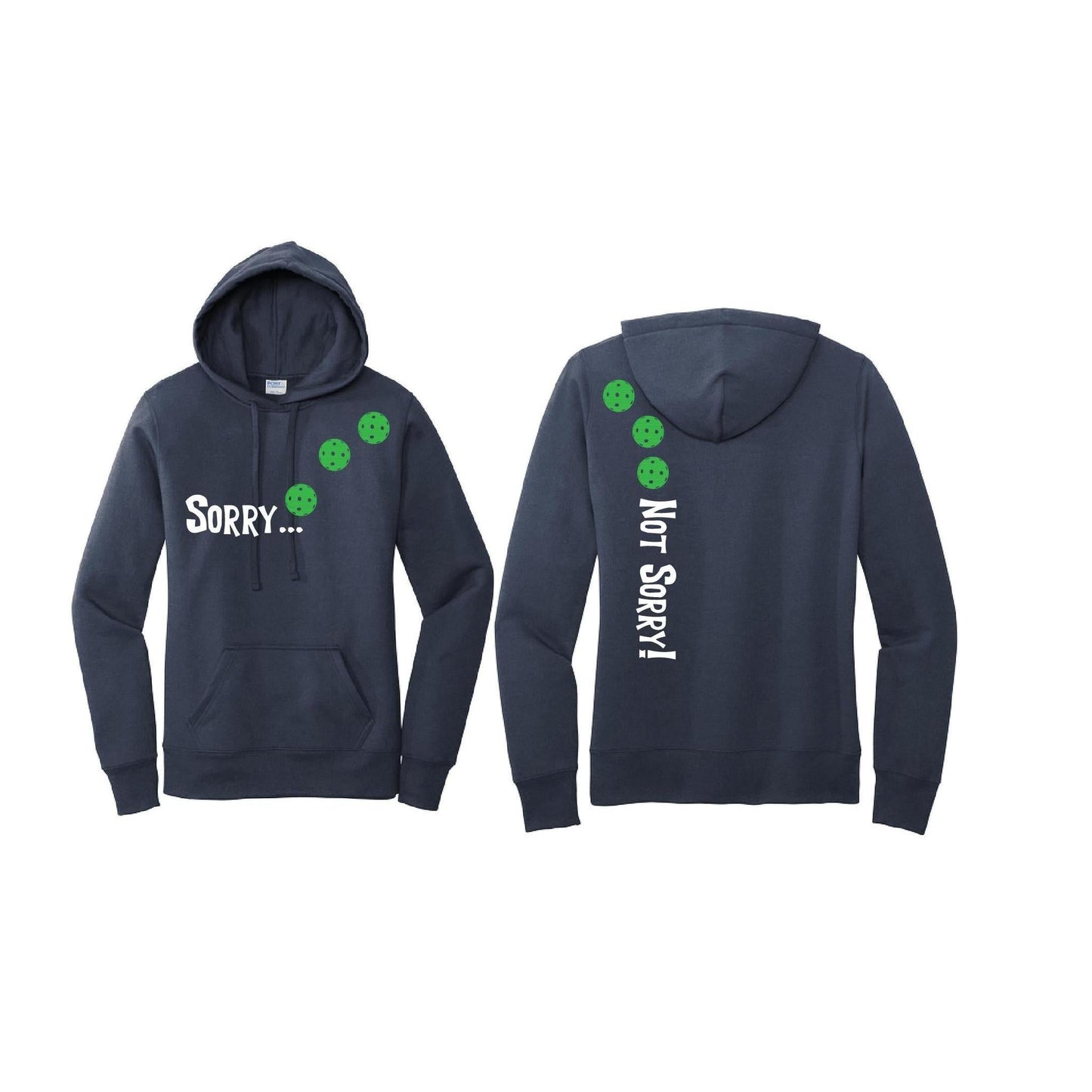 Sorry Not Sorry (Pickleballs Cyan Green Orange) | Women’s Fitted Hoodie Pickleball Sweatshirt | 50% Cotton 50% Poly Fleece