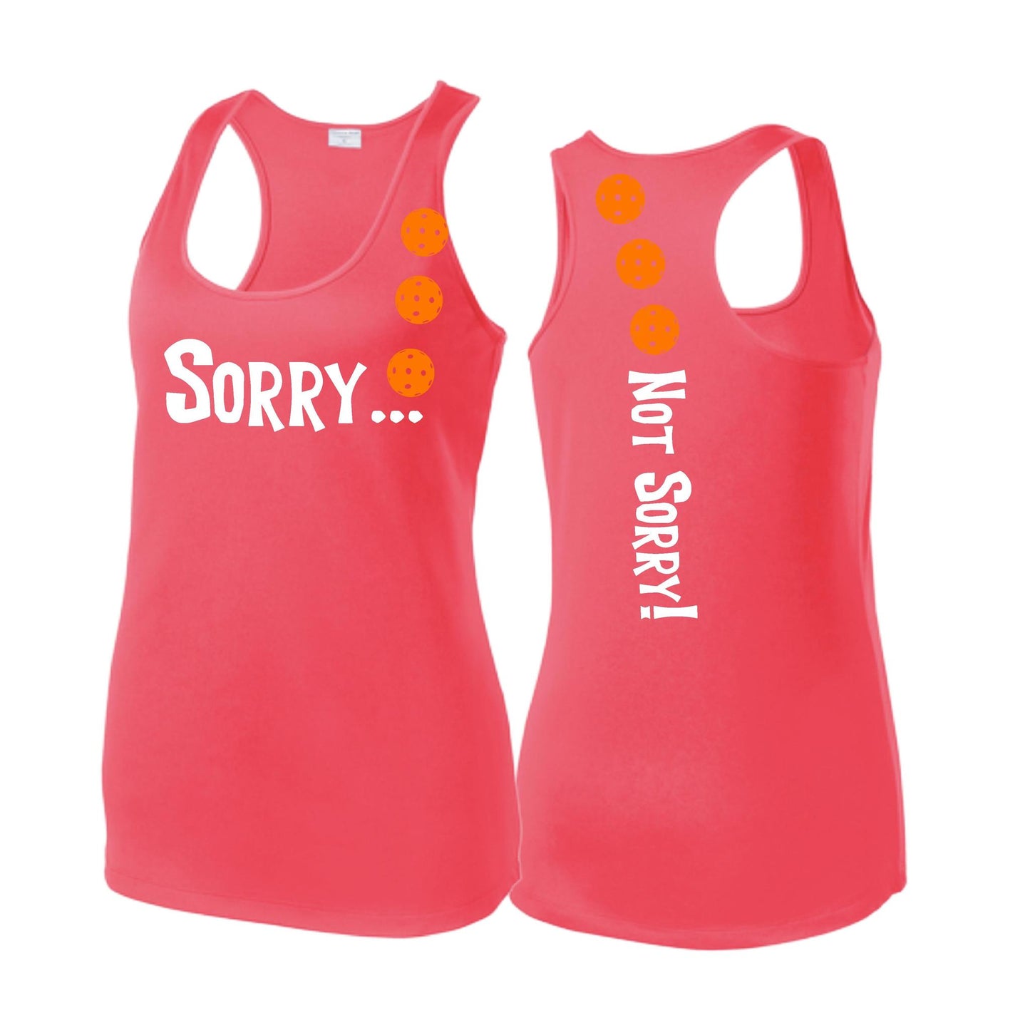 Sorry Not Sorry (Pickleballs Cyan Green Orange) | Women's Racerback Pickleball Tank | 100% Polyester