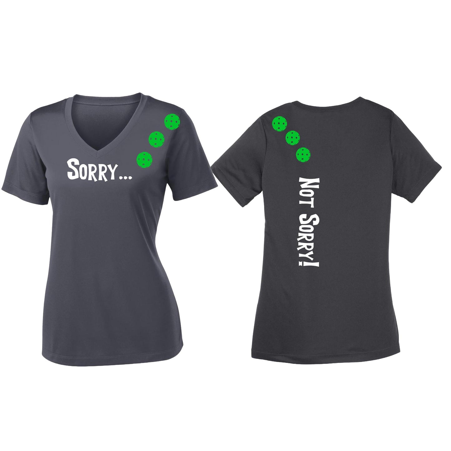 Sorry Not Sorry (Pickleballs Cyan Green Orange) | Women's Short Sleeve V-Neck Pickleball Performance T-Shirts | 100% Polyester