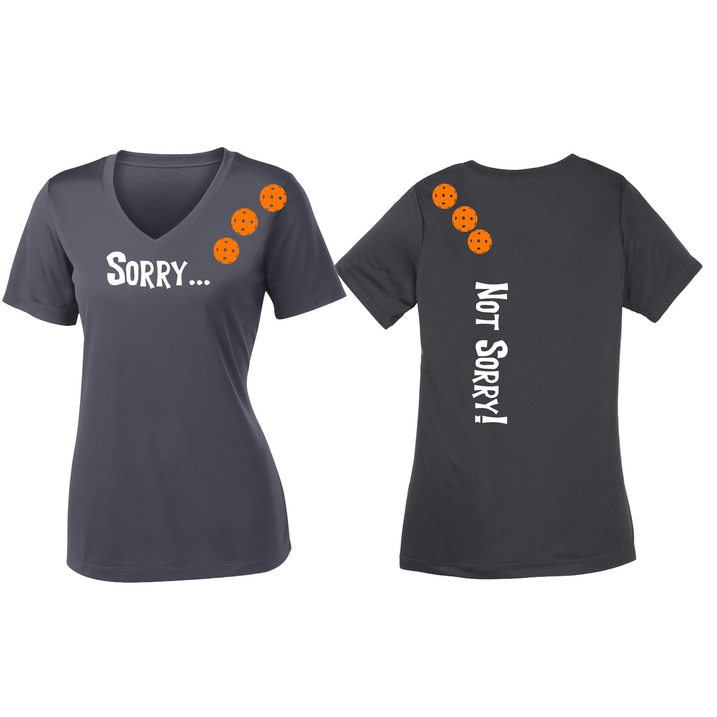 Sorry Not Sorry (Pickleballs Cyan Green Orange) | Women's Short Sleeve V-Neck Pickleball Performance T-Shirts | 100% Polyester