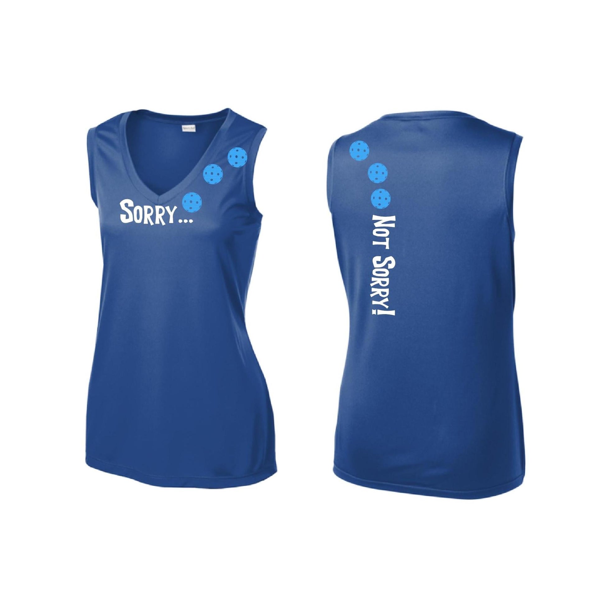 Sorry Not Sorry (Pickleballs Cyan Green Orange) | Women’s Sleeveless Athletic Performance T-Shirt | 100% Polyester