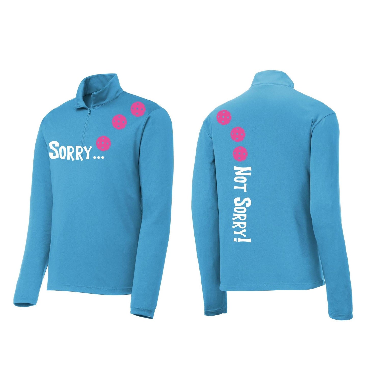 Sorry Not Sorry (Pickleballs Pink Purple Rainbow) | Men's 1/4 Zip Long Sleeve Pullover Athletic Performance Shirt | 100% Polyester